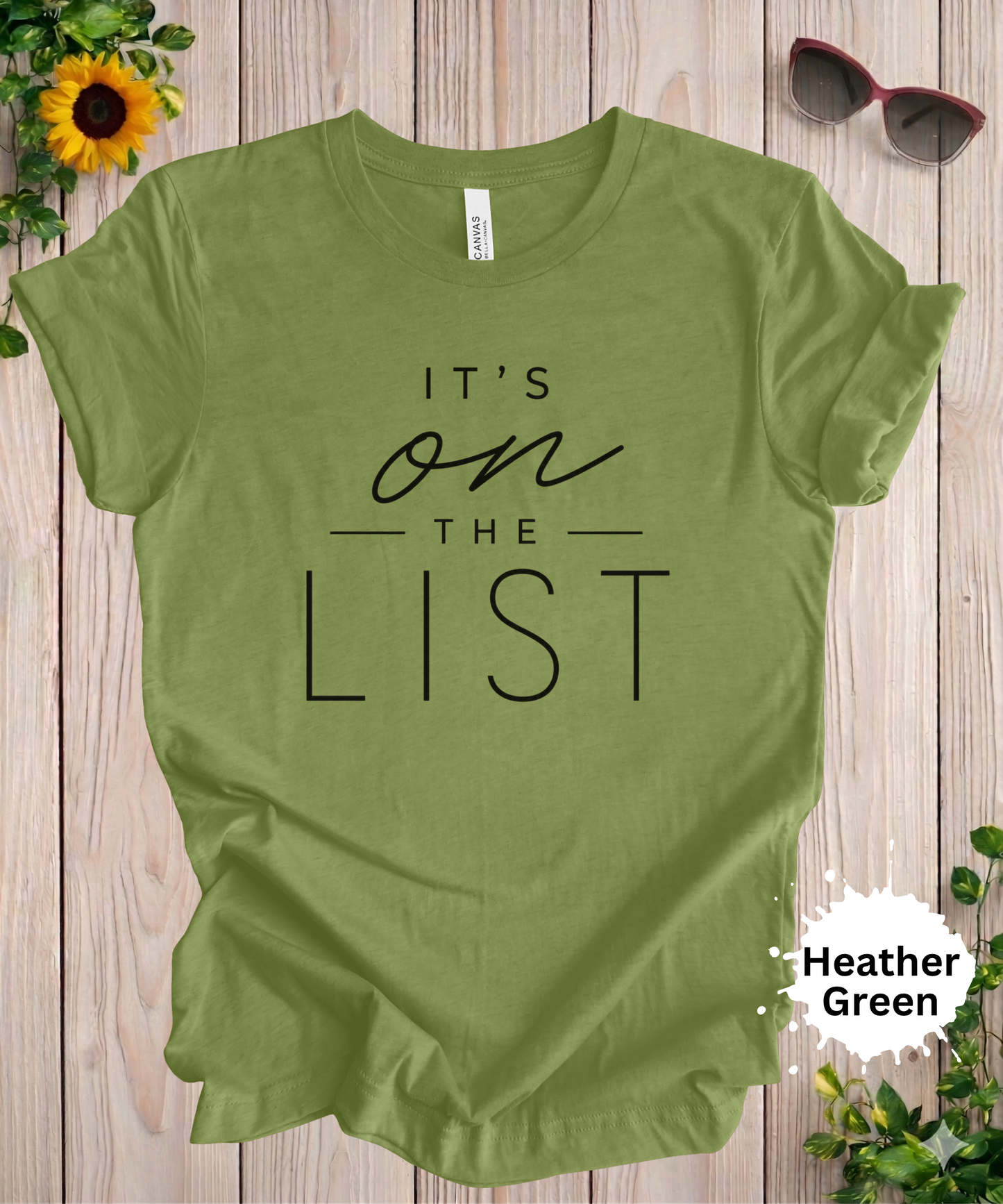 It’s on the List T-Shirt