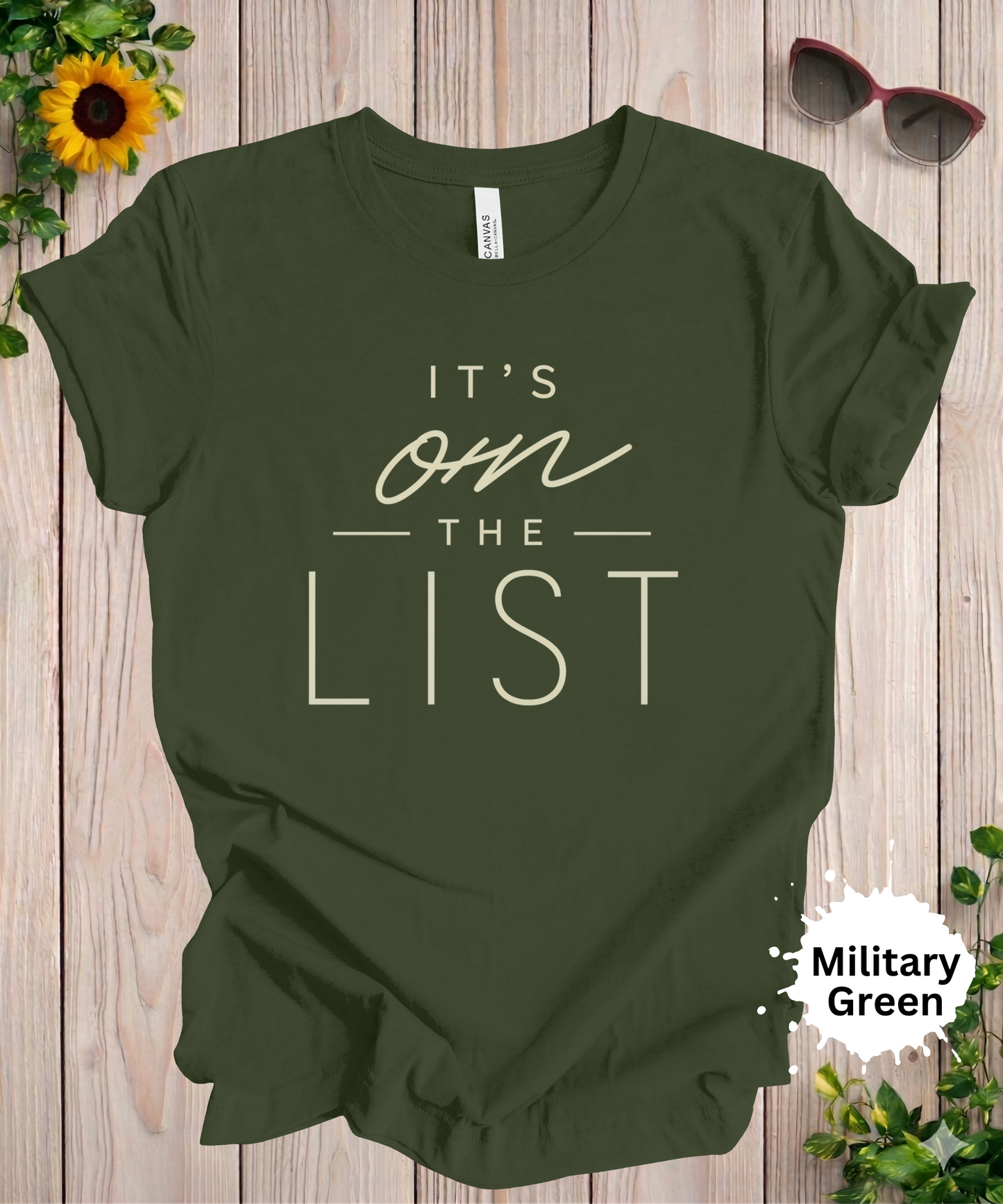 It’s on the List T-Shirt