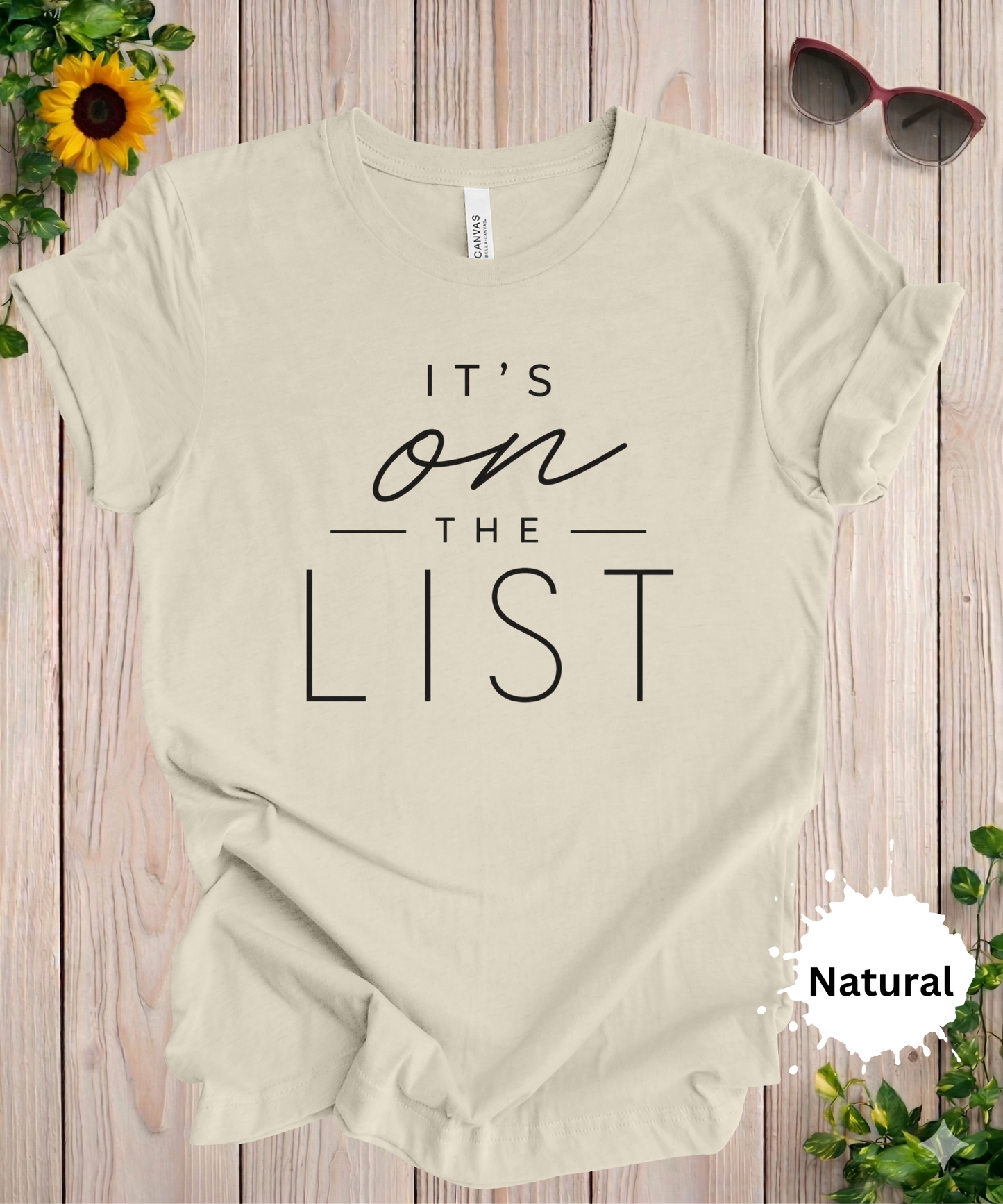 It’s on the List T-Shirt
