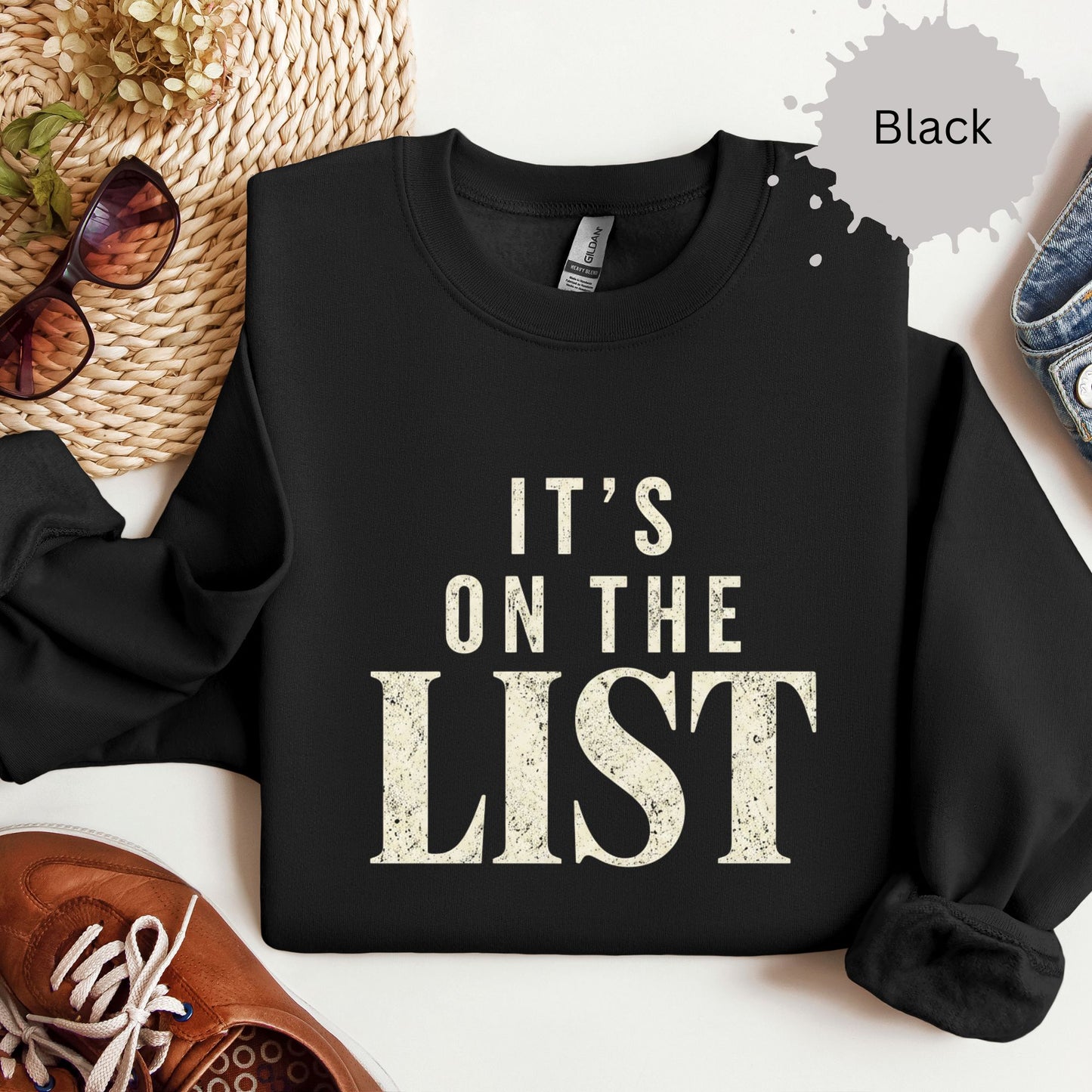 It’s On The List Sweatshirt