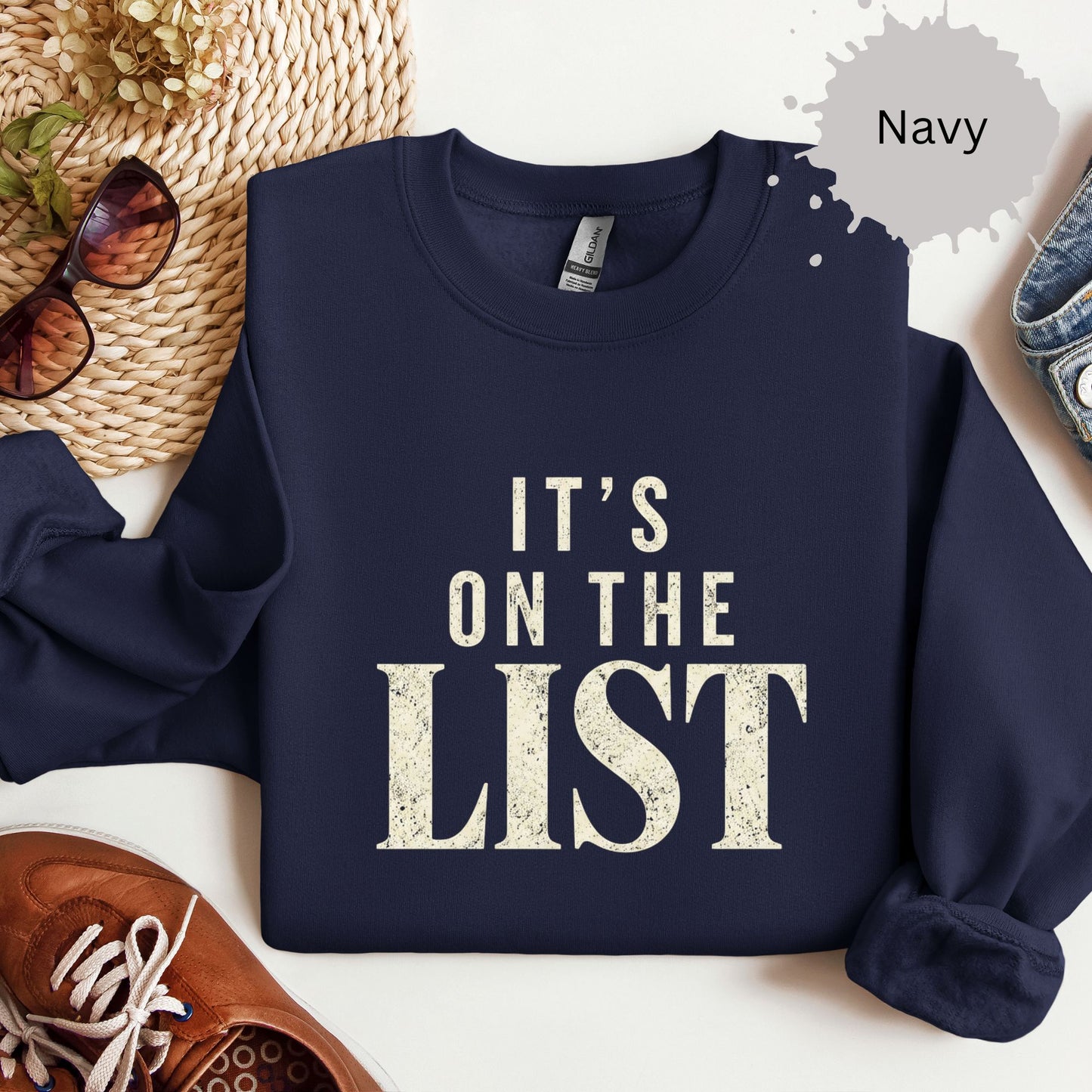 It’s On The List Sweatshirt