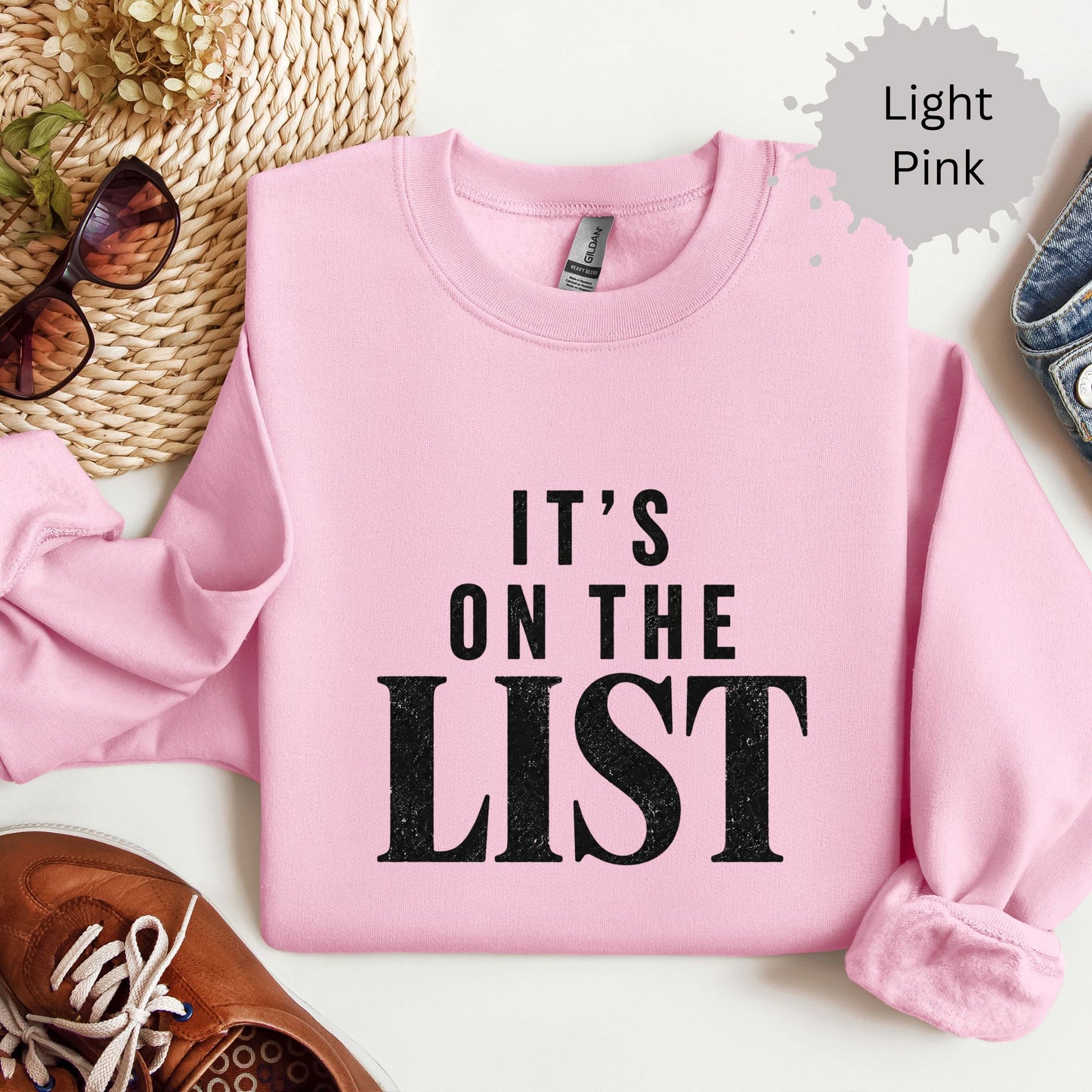 It’s On The List Sweatshirt