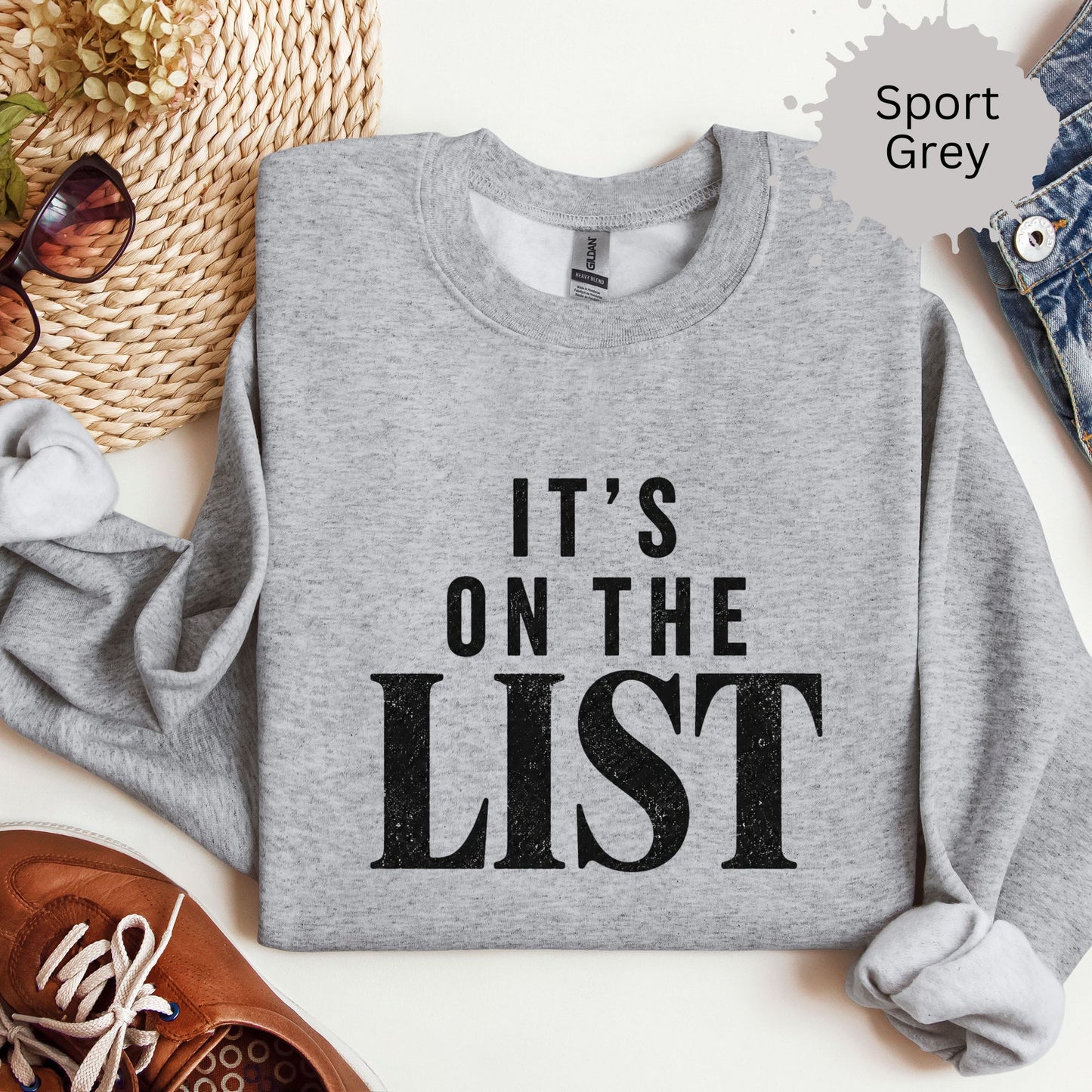 It’s On The List Sweatshirt
