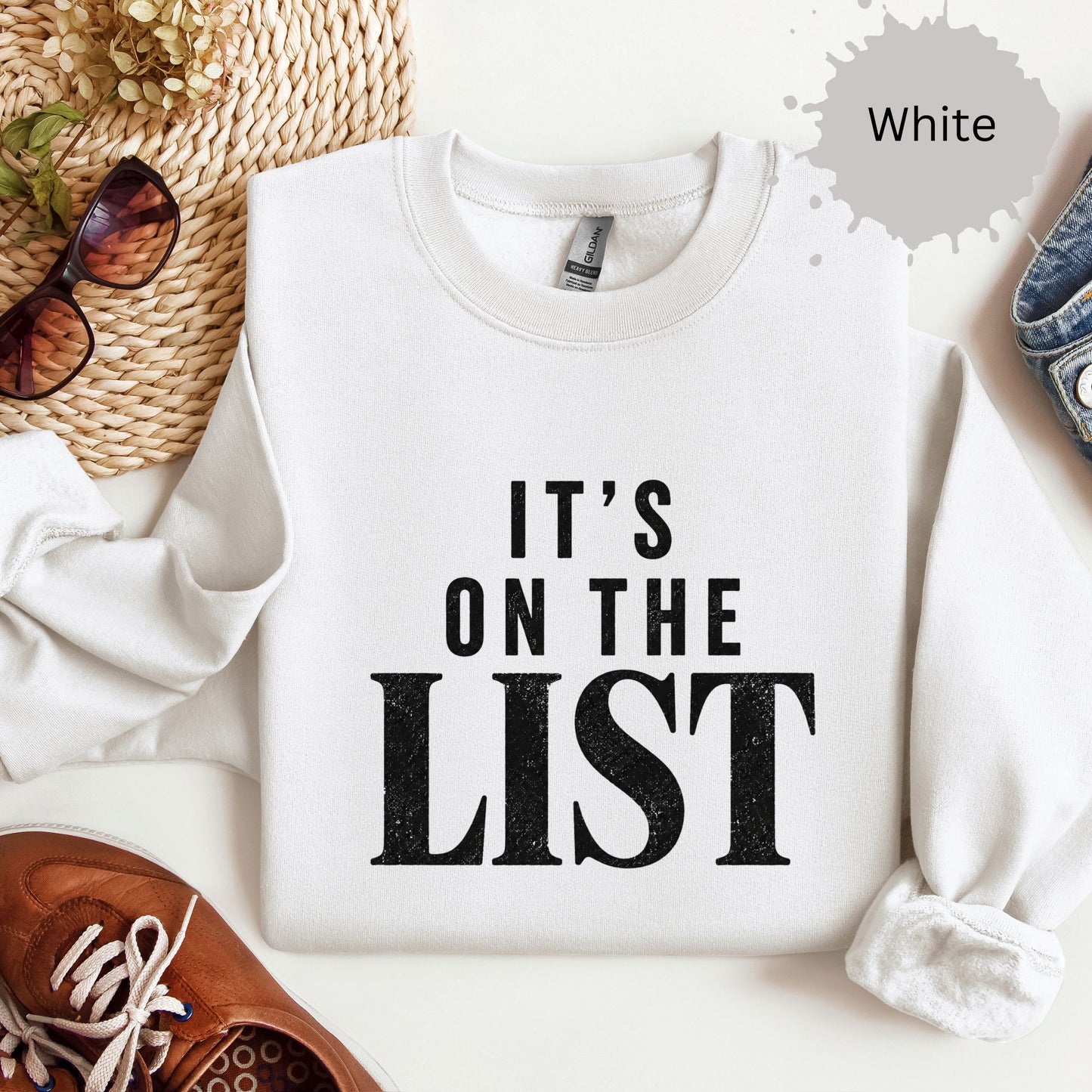 It’s On The List Sweatshirt