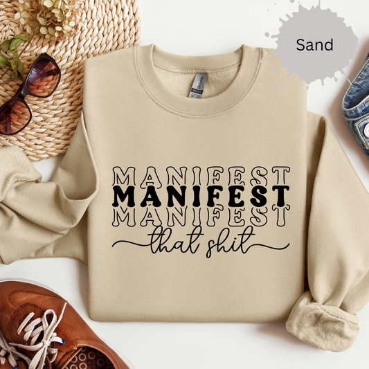 Manifest on Repeat Crewneck Sweatshirt