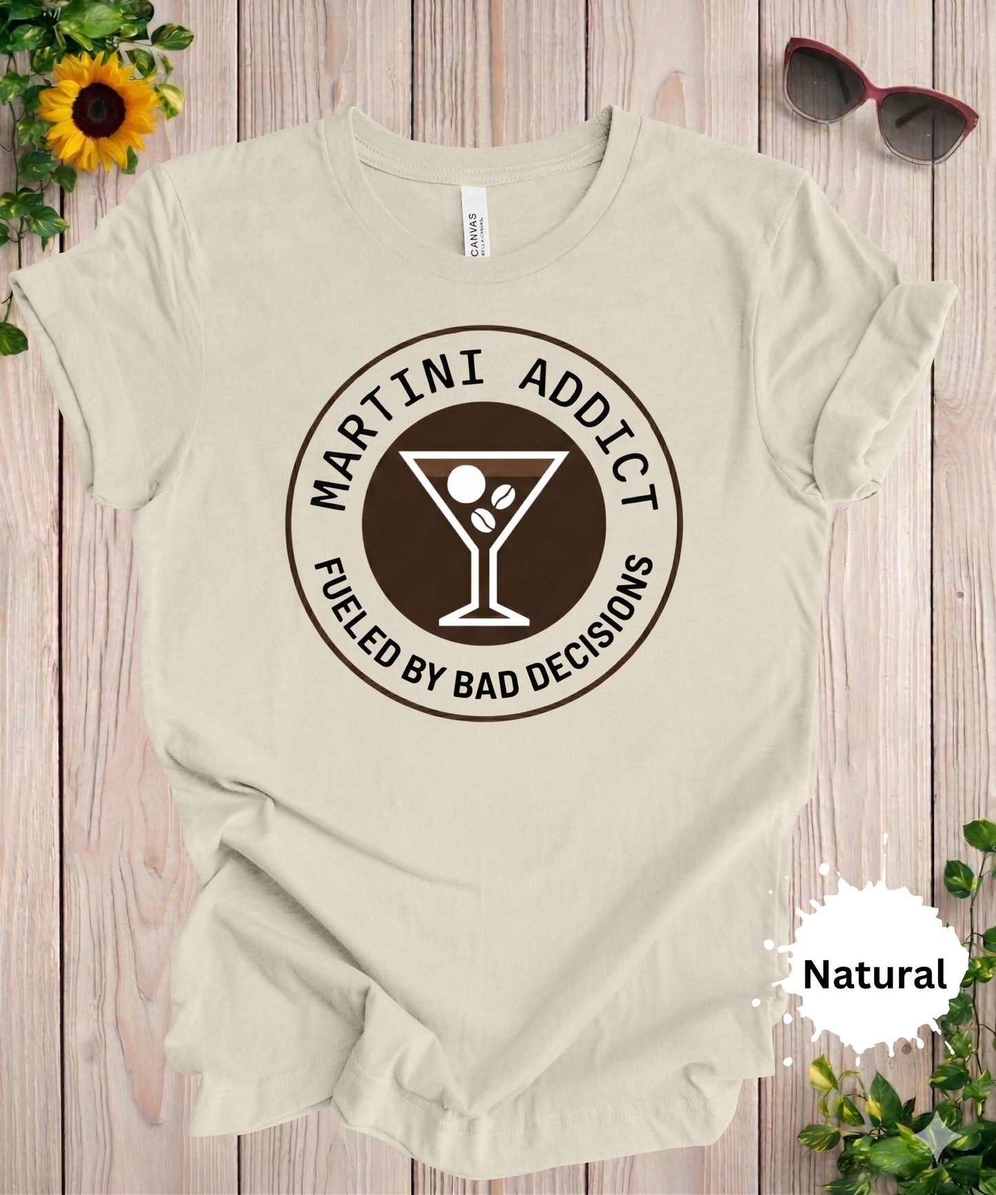 Martini Addict Fueled by Bad Decisions T-Shirt