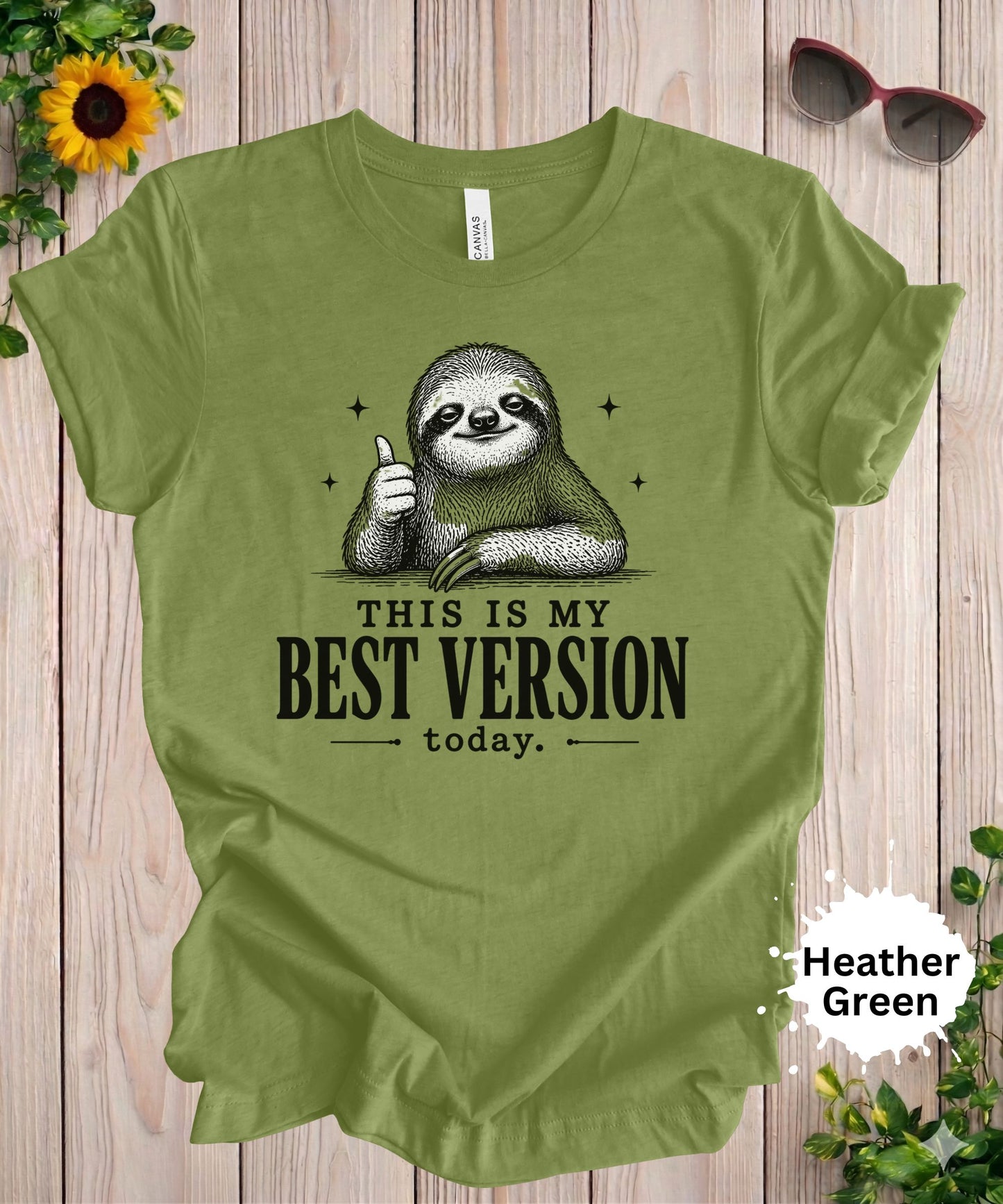 This Is My Best Version Today T-Shirt