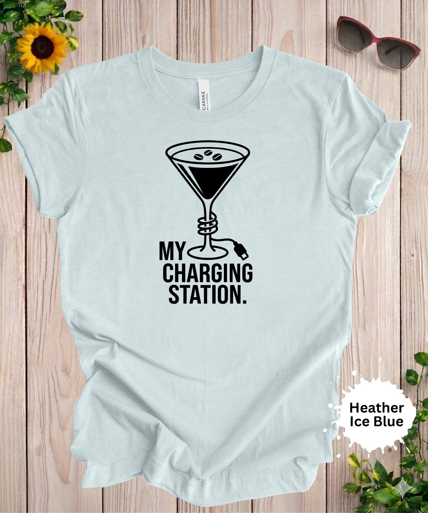My Charging Station Funny Martini T-Shirt