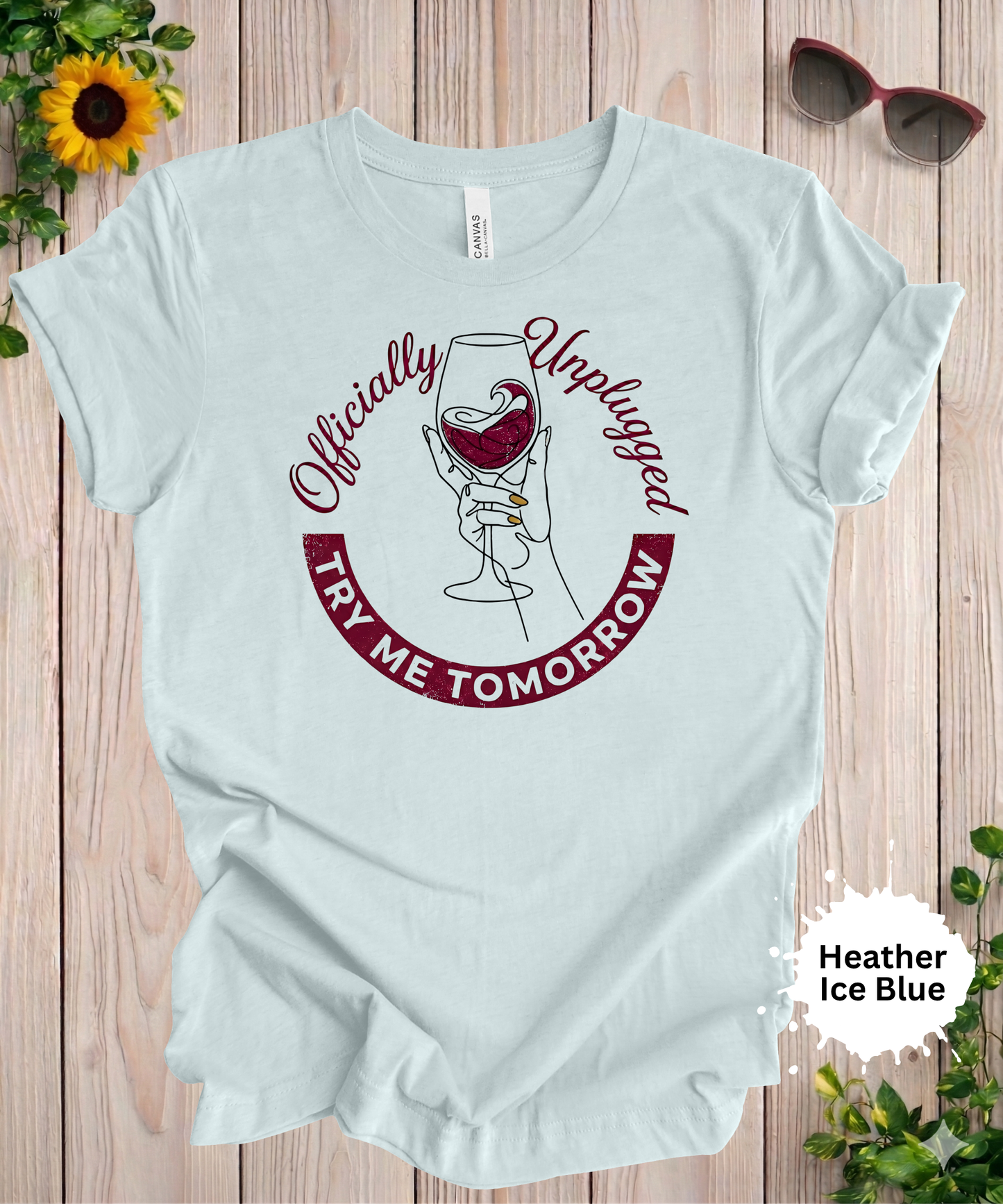 Officially Unplugged Wine T-Shirt