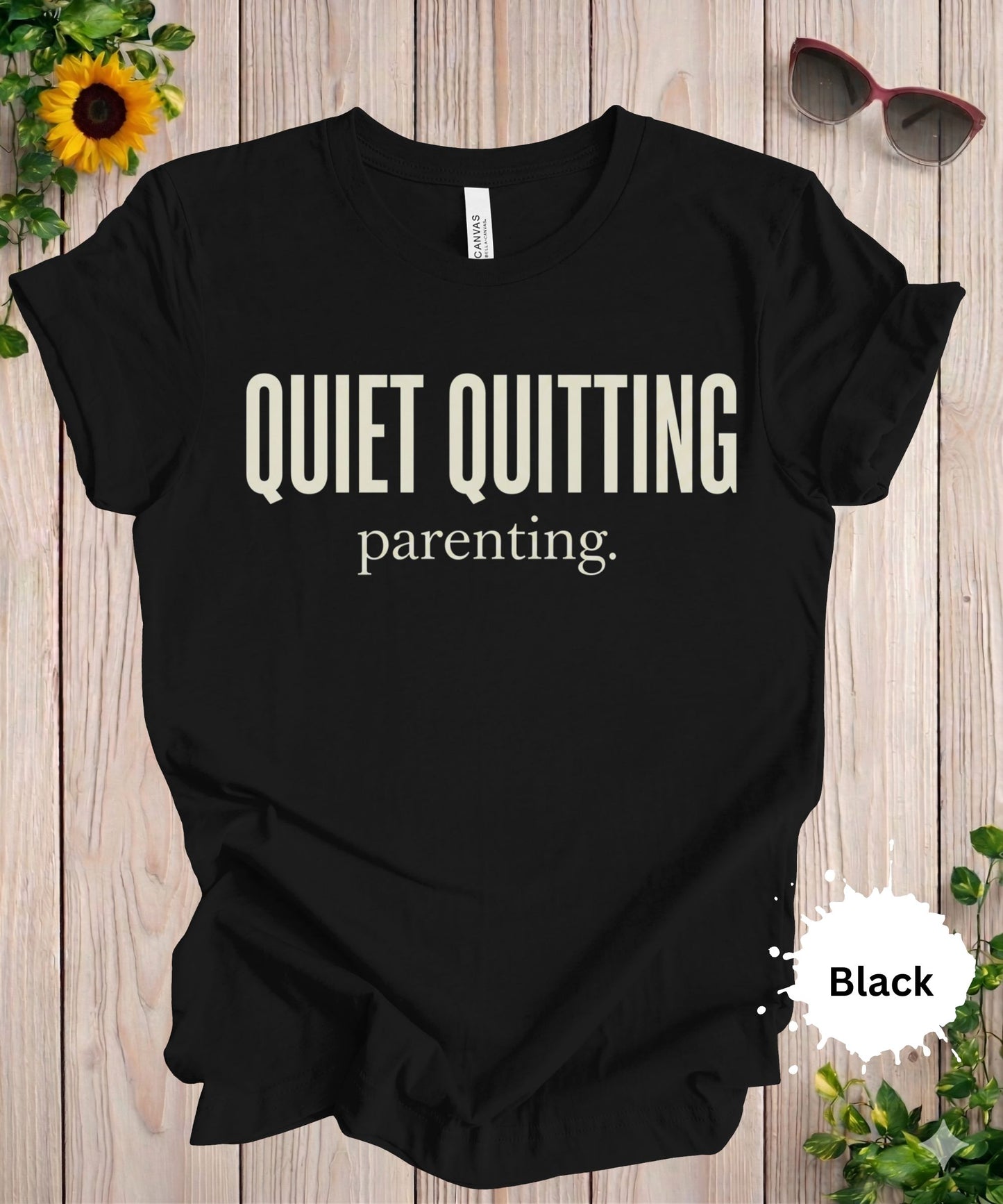 Quiet Quitting Parenting T-Shirt