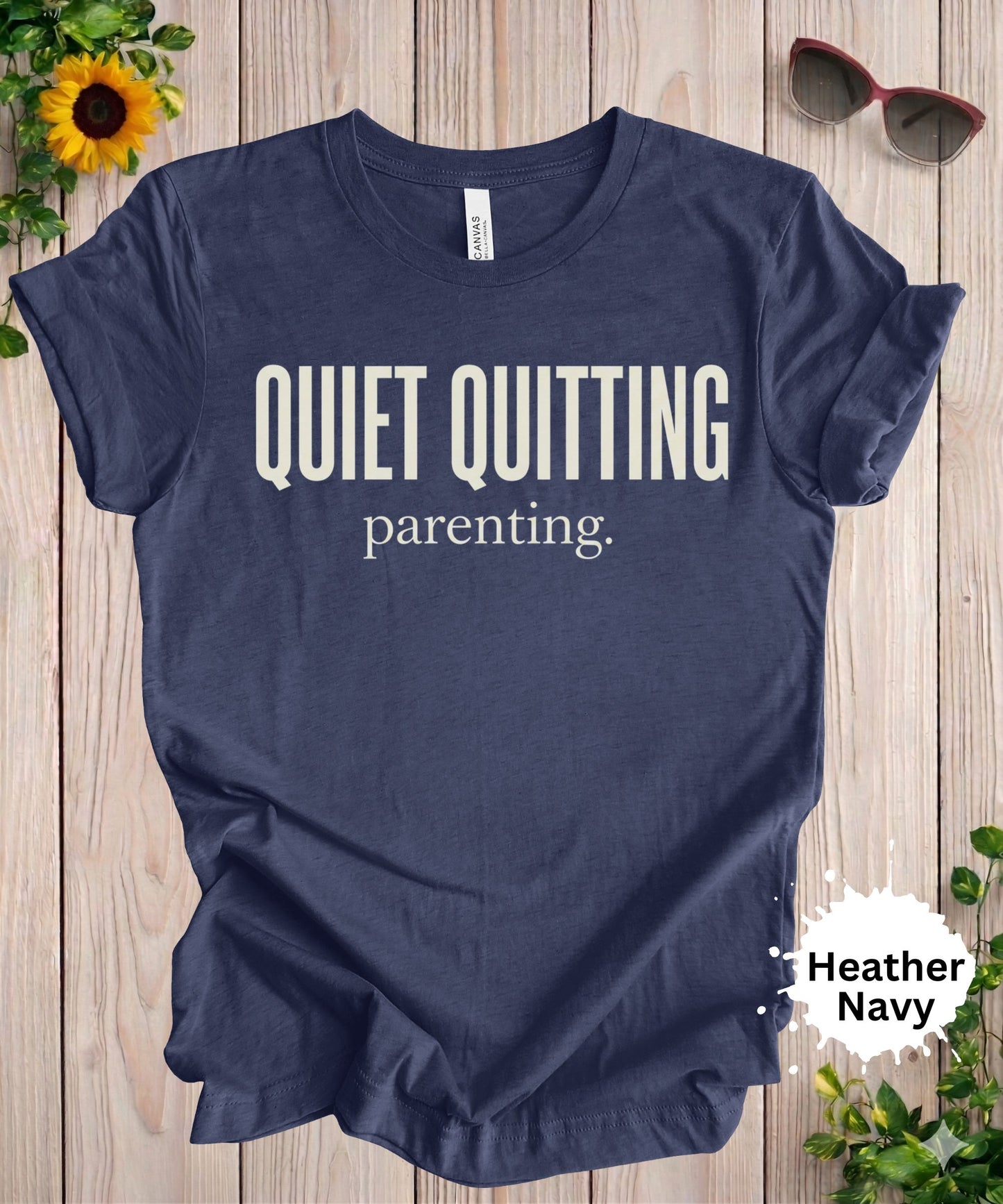 Quiet Quitting Parenting T-Shirt
