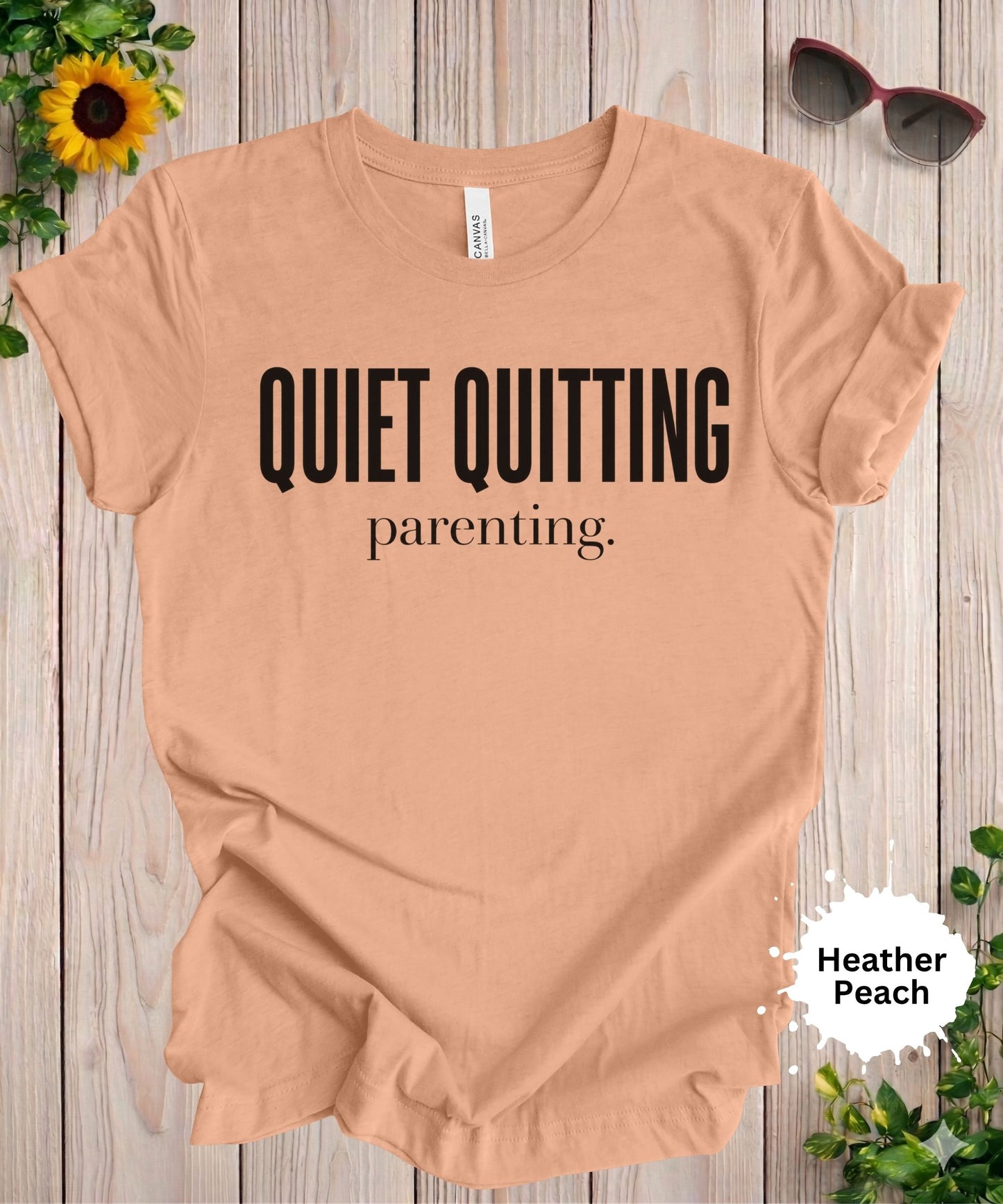 Quiet Quitting Parenting T-Shirt