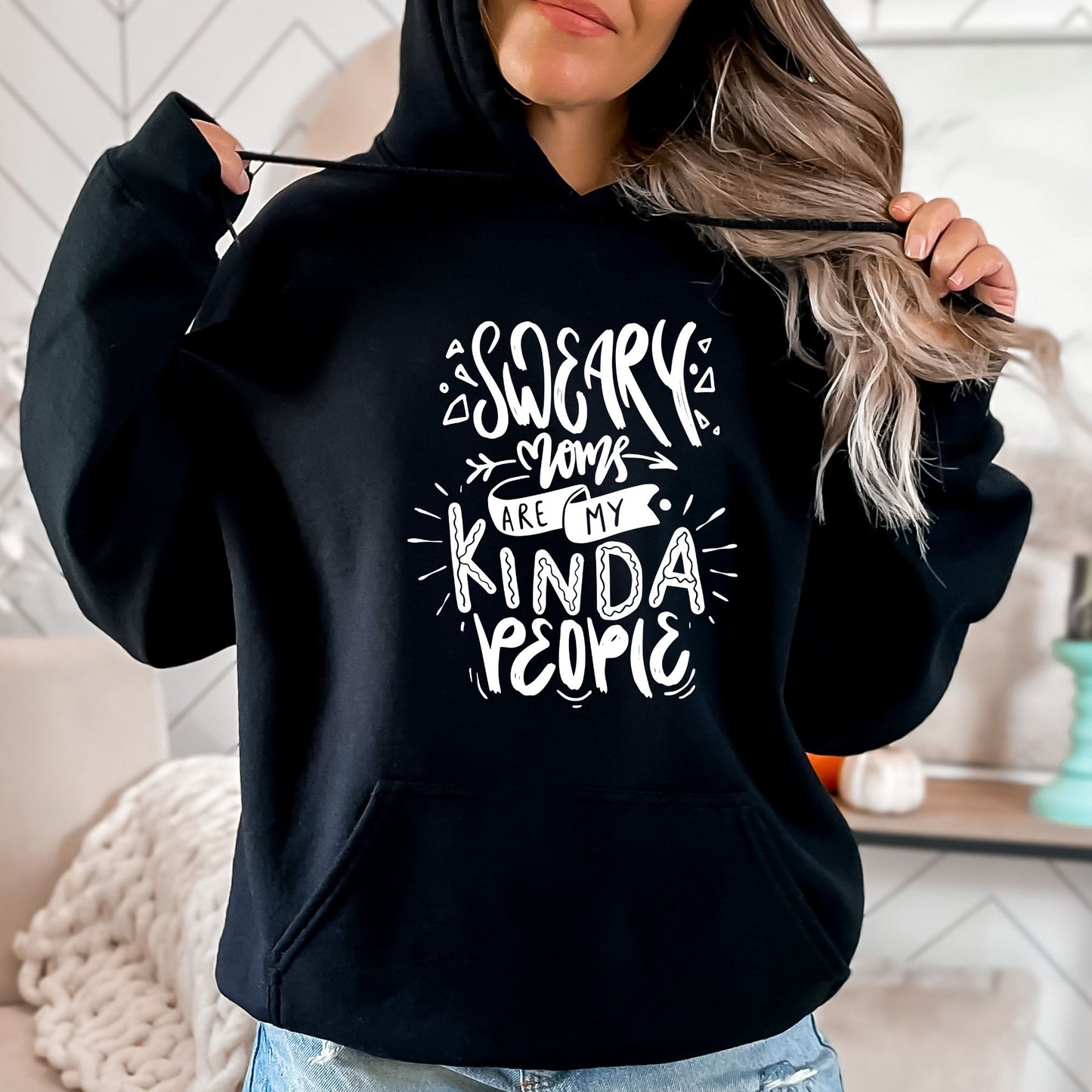 Sweary Moms Are My Kind of People Pullover Hoodie