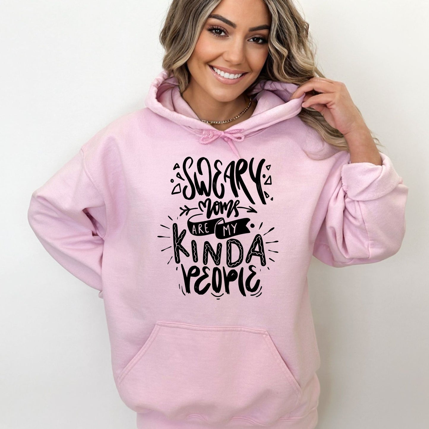 Sweary Moms Are My Kind of People Pullover Hoodie