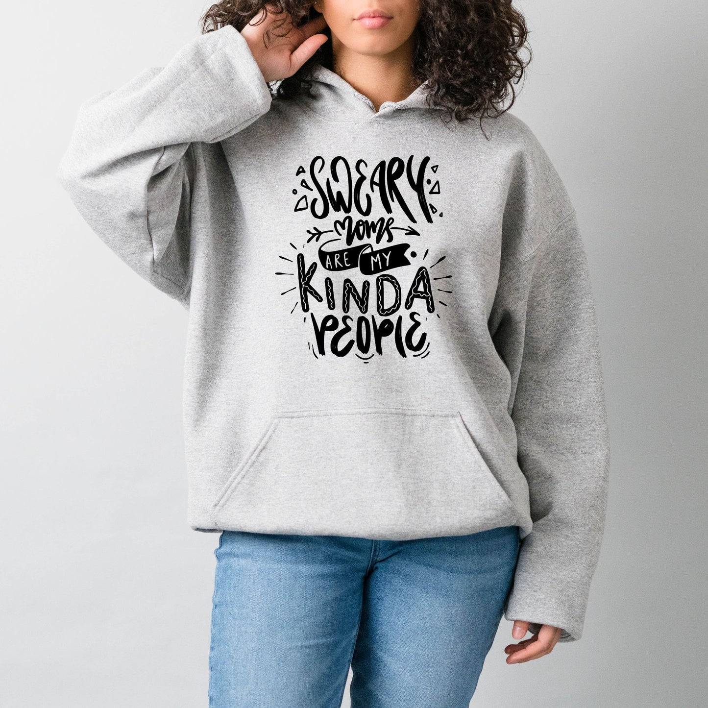 Sweary Moms Are My Kind of People Pullover Hoodie