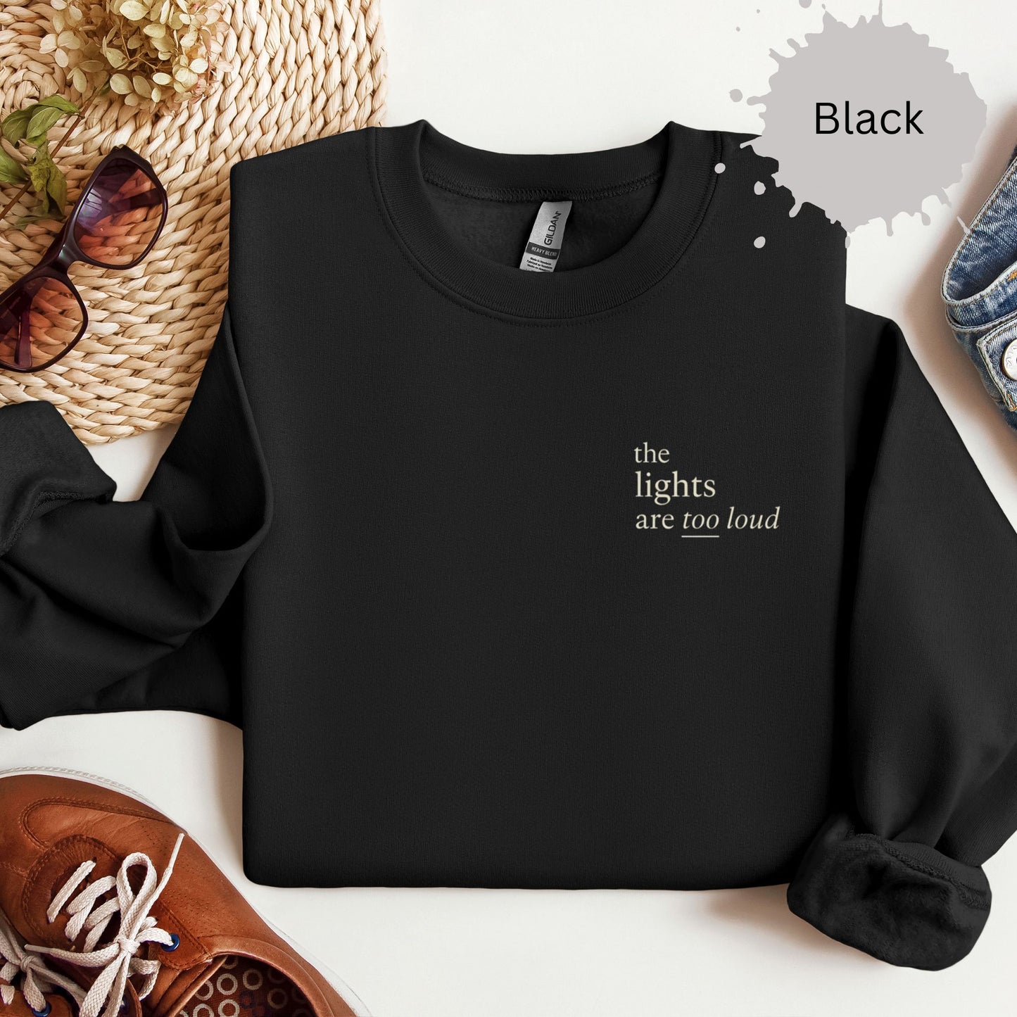 The Lights Are Too Loud Sweatshirt