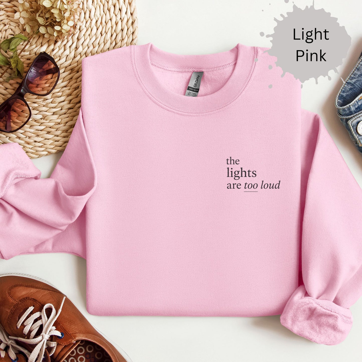 The Lights Are Too Loud Sweatshirt