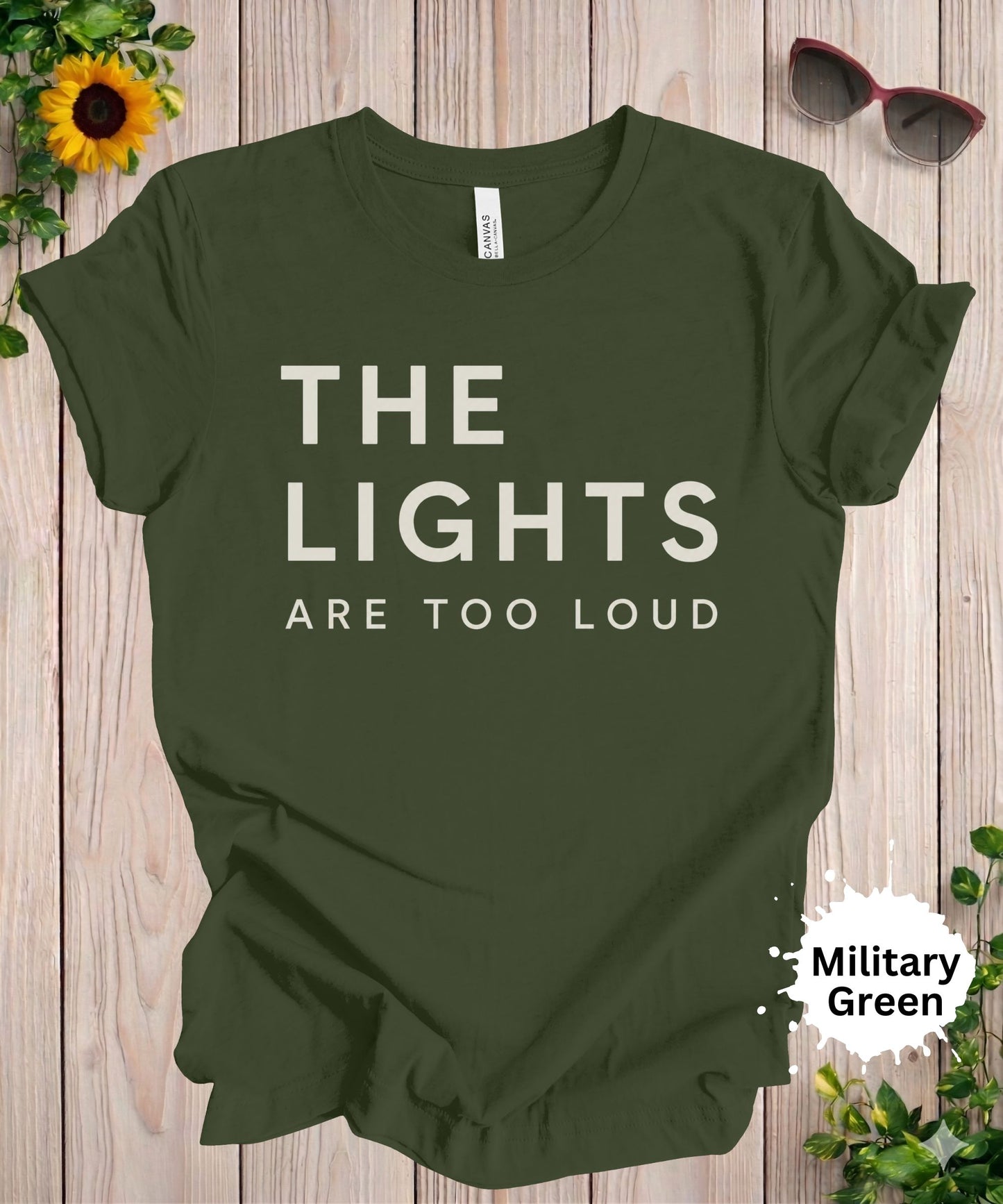 The Lights Are Too Loud T-Shirt