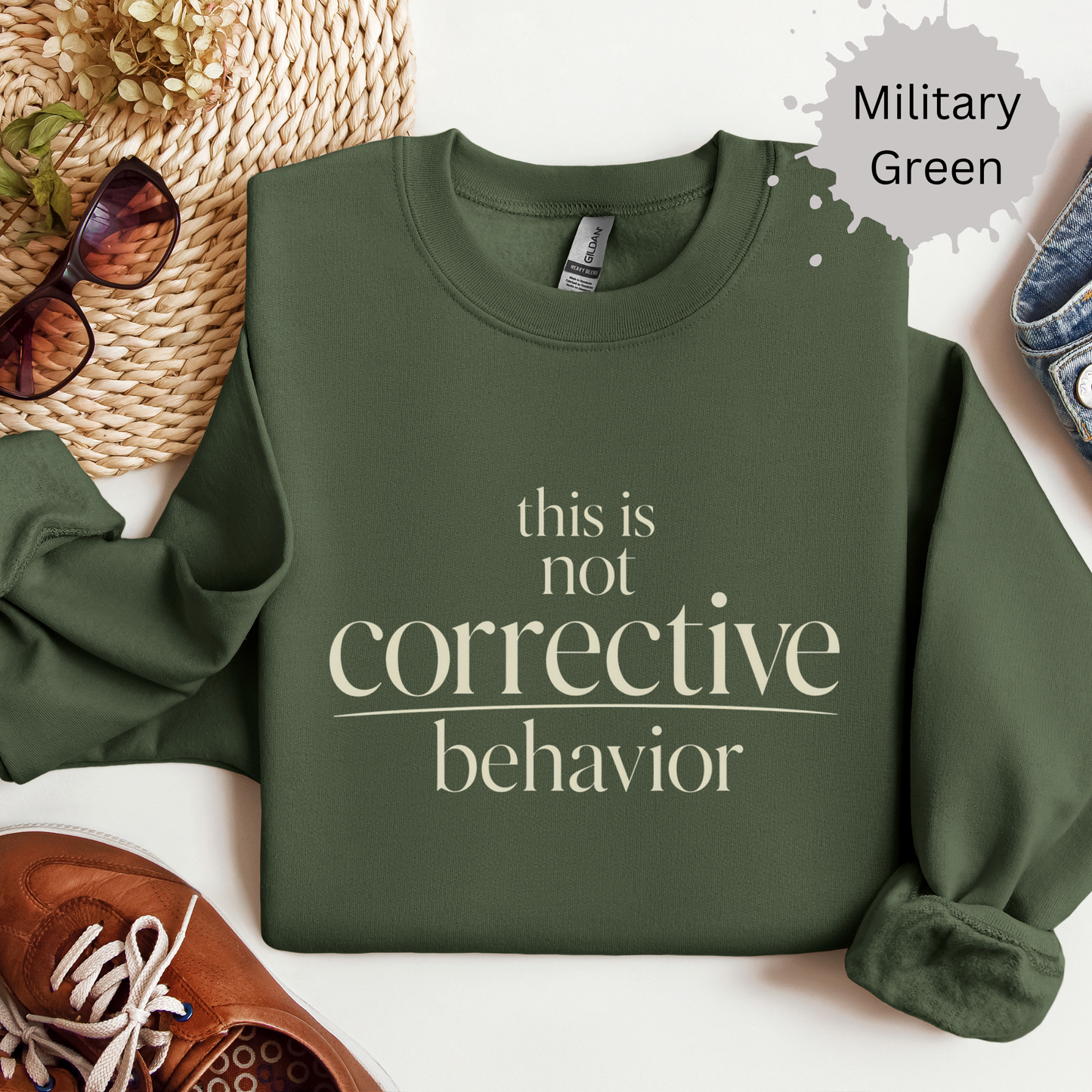 This Is Not Corrective Behavior Sweatshirt