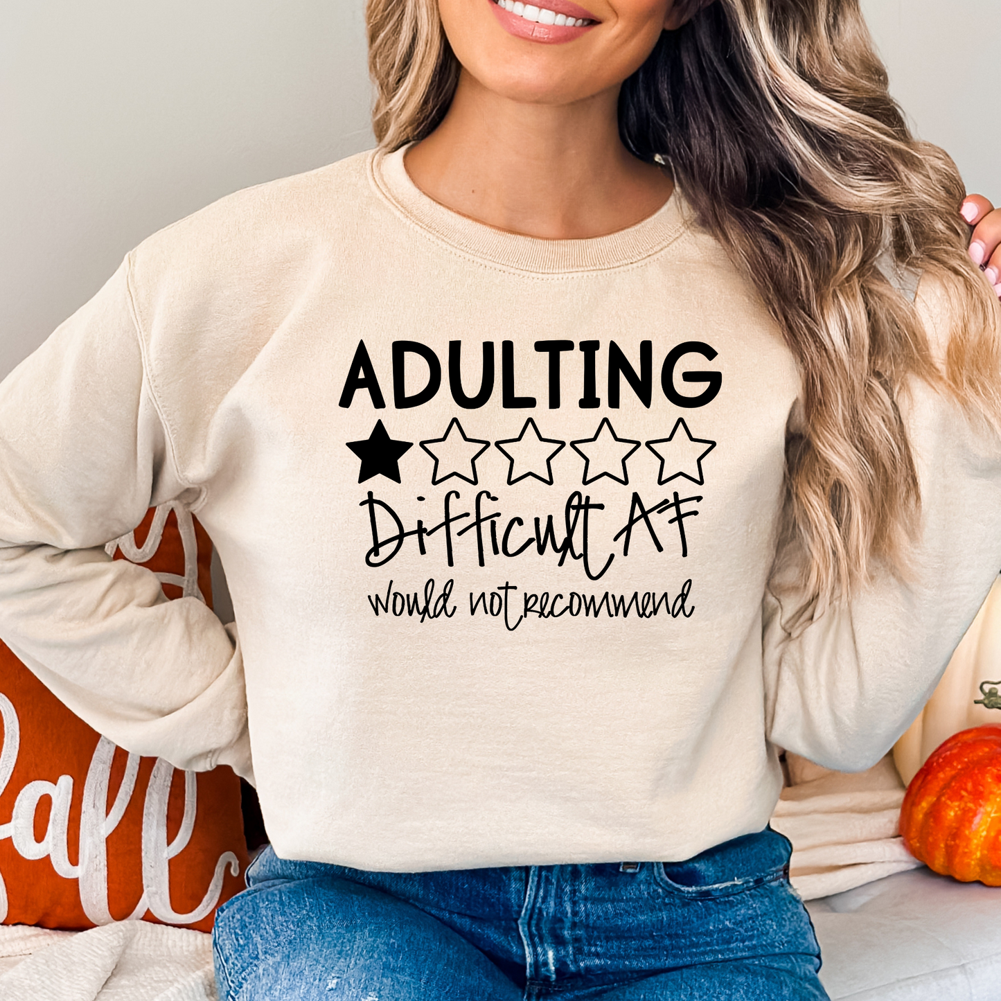 Adulting Difficult AF, Would Not Recomment Pullover Crewneck Sweatshirt