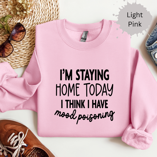 Too Moody To Function Today Crewneck Sweatshirt