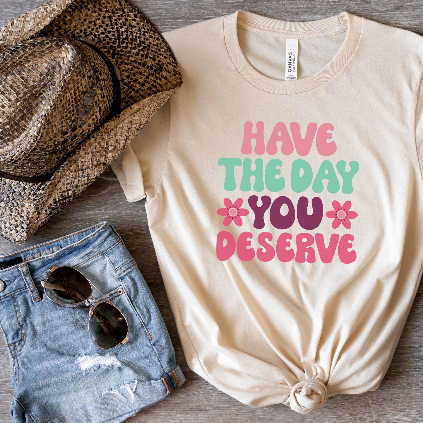 Retro Have the Day You Deserve Crewneck T-shirt