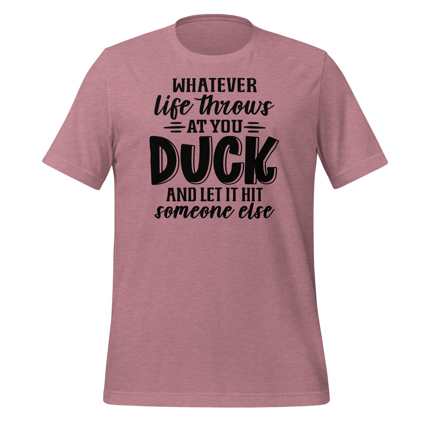 Sarcasm Shield: Duck and Let It Hit Someone Else' Shirt