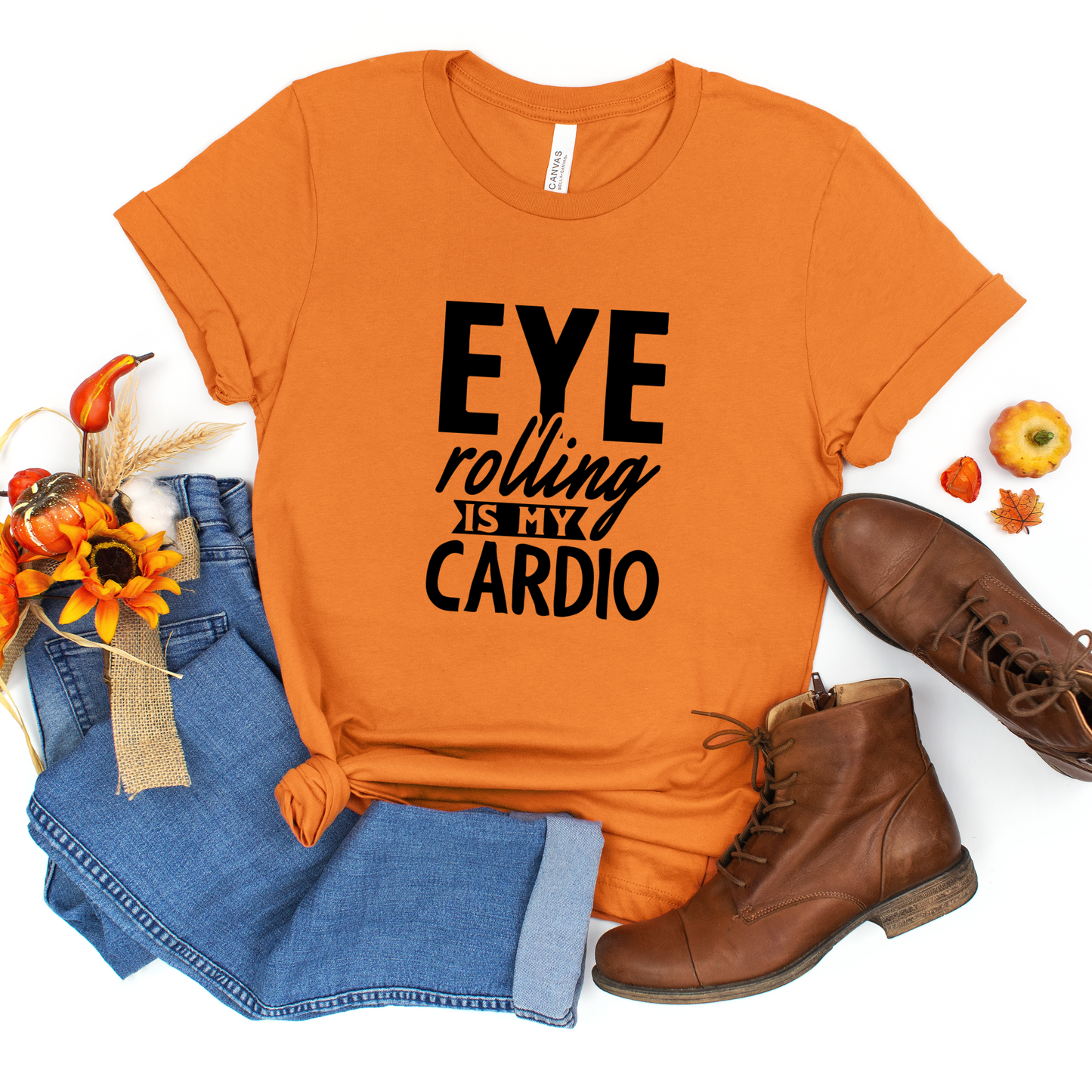 "Eye Rolling Is My Cardio" Crewneck T-Shirt