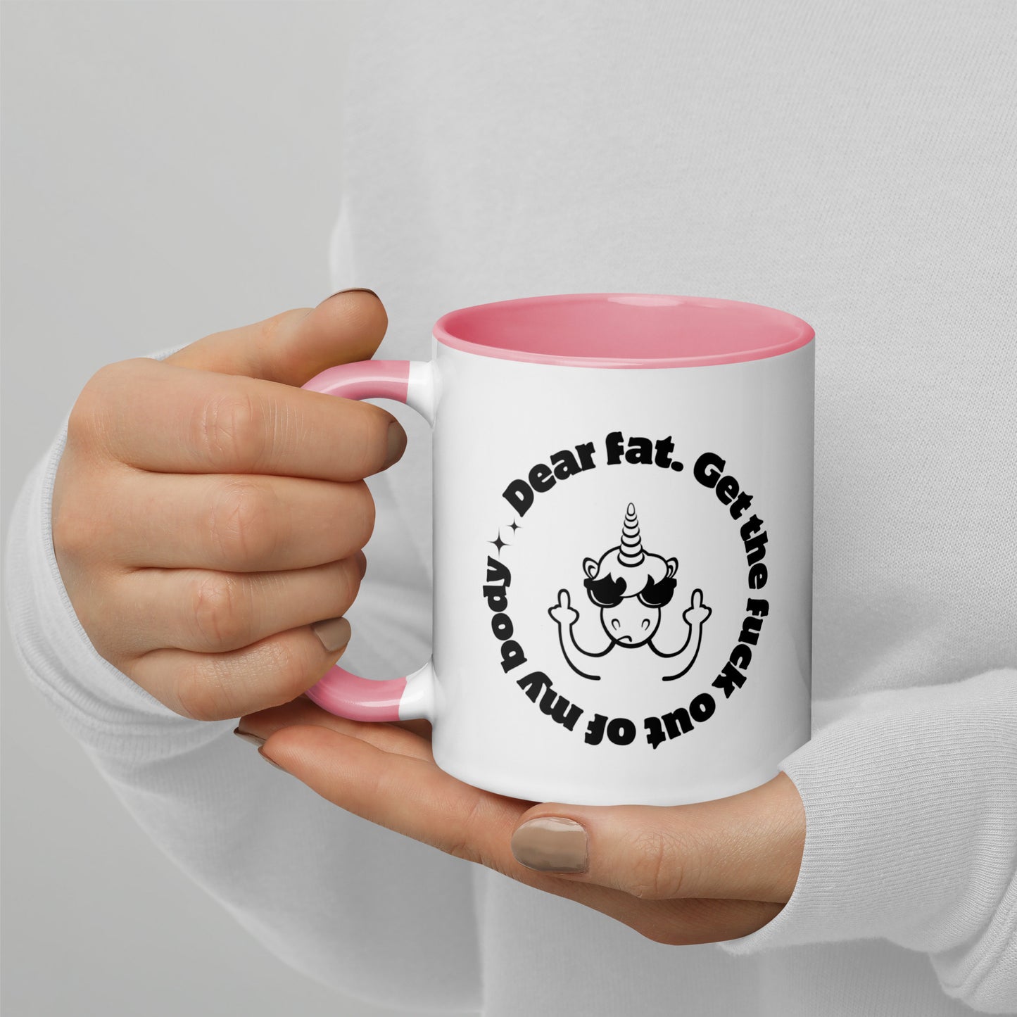 Dear Fat, Get The Fuck Out of My Body, White Ceramic Coffee Mug