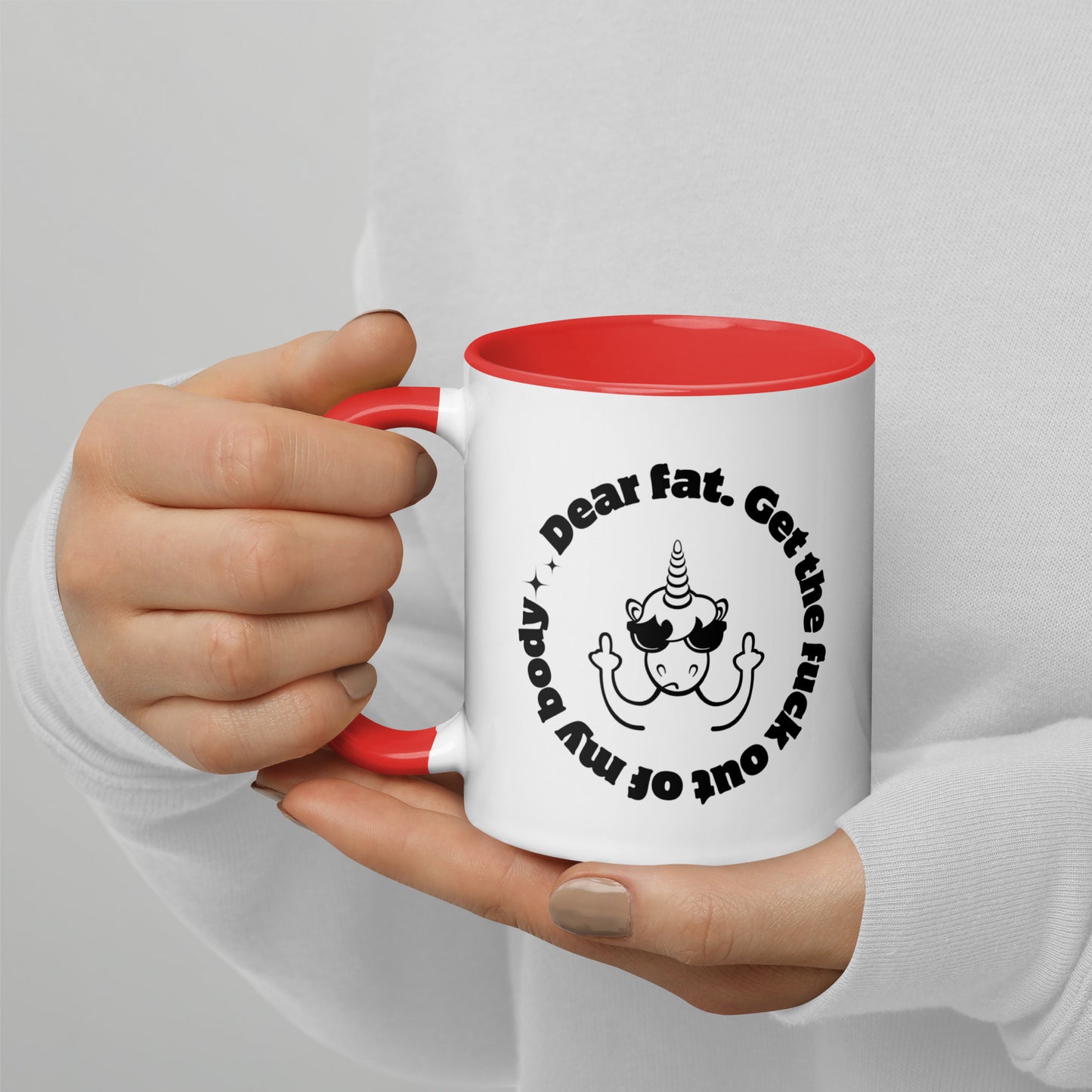 Dear Fat, Get The Fuck Out of My Body, White Ceramic Coffee Mug