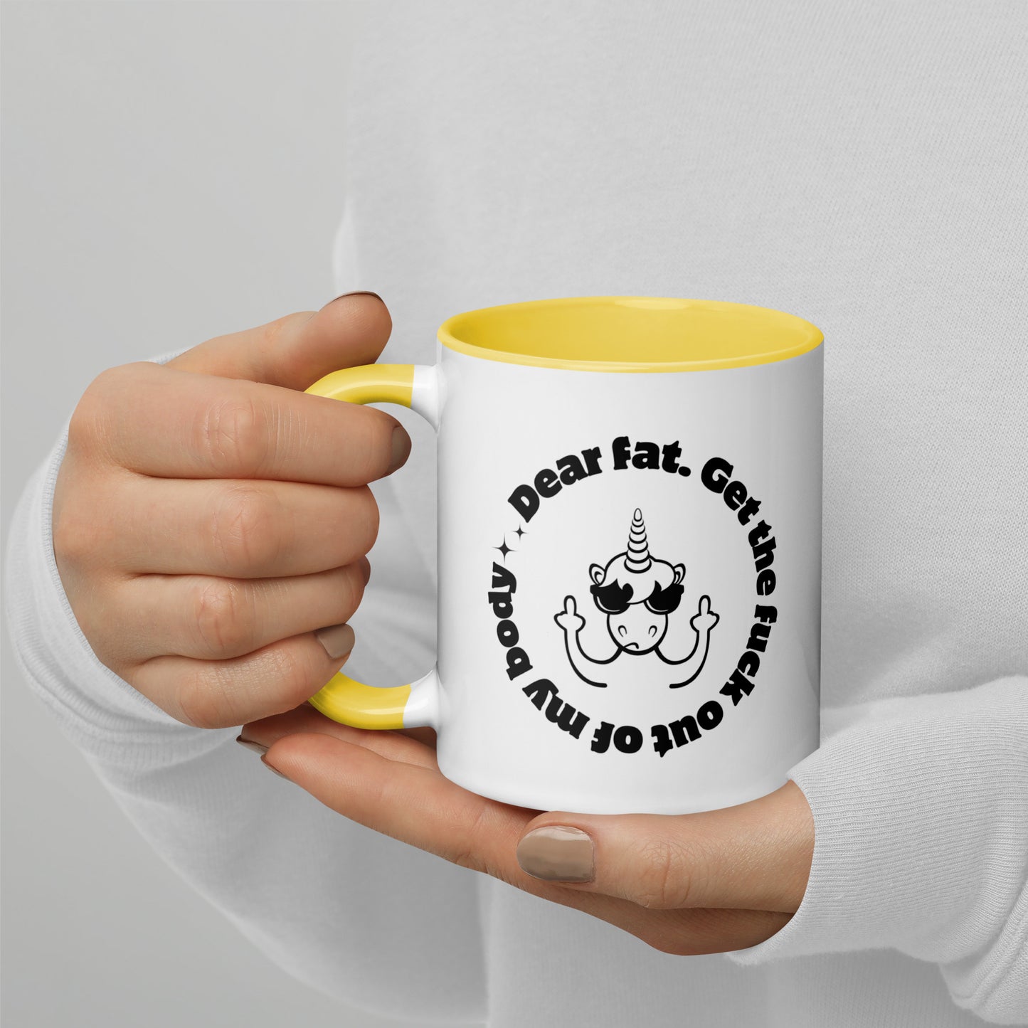 Dear Fat, Get The Fuck Out of My Body, White Ceramic Coffee Mug