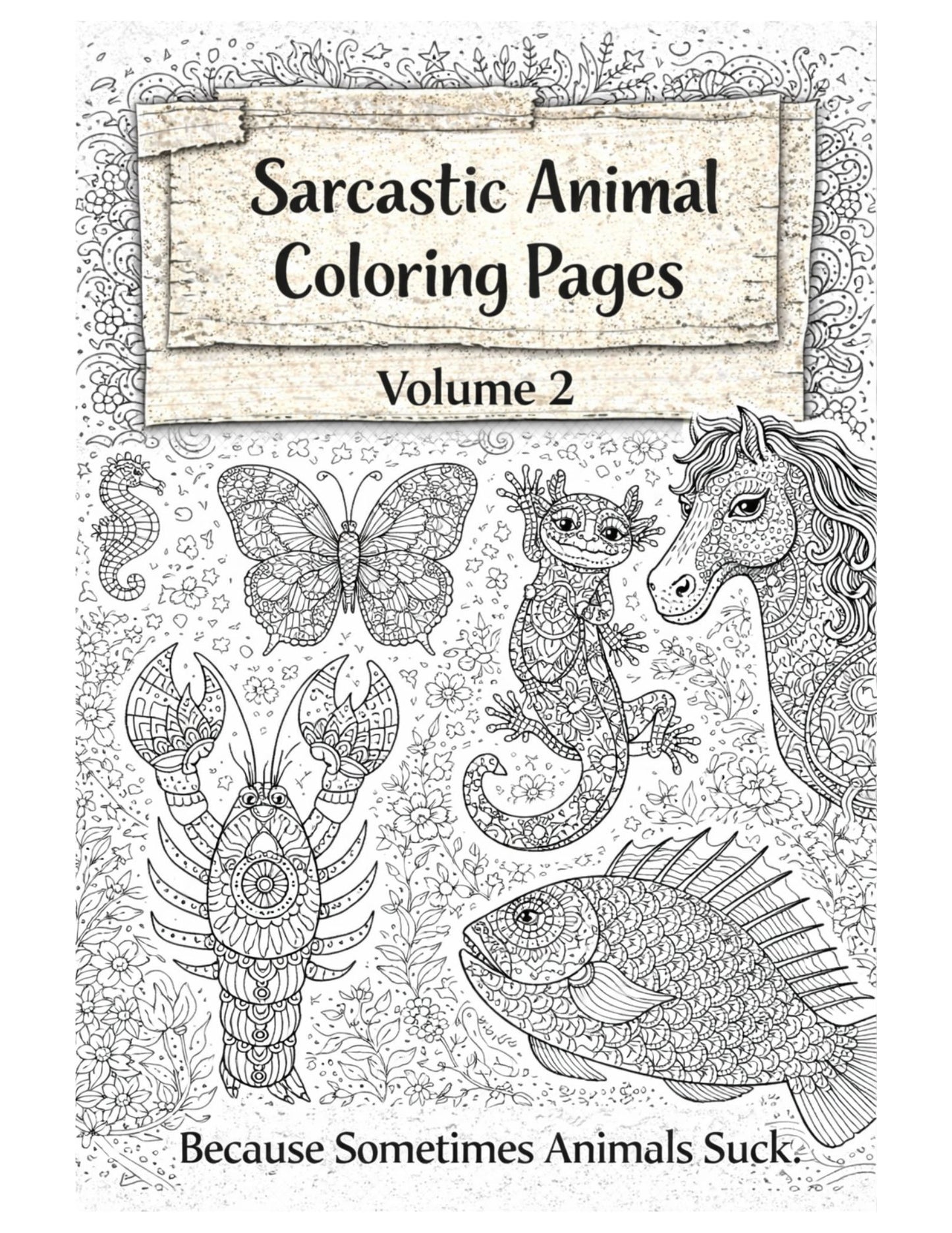 sarcastic animal coloring pages bundle volume 2 printable adult coloring pages butterfly sloth unicorn lizard fish scorpion.