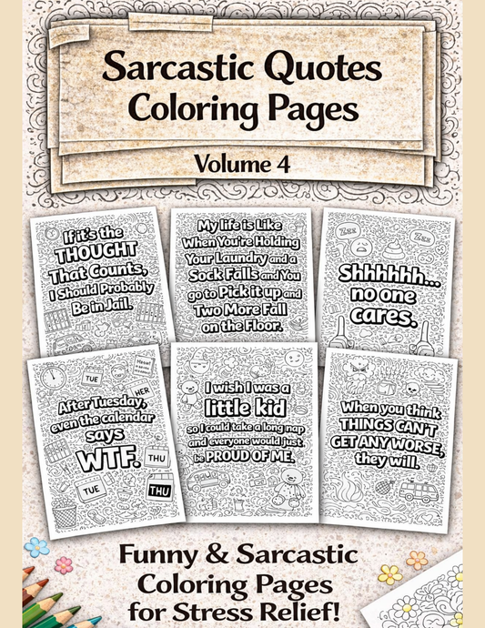 sarcastic quotes coloring pages volume 4 printable funny relatable adult coloring pages bundle.
