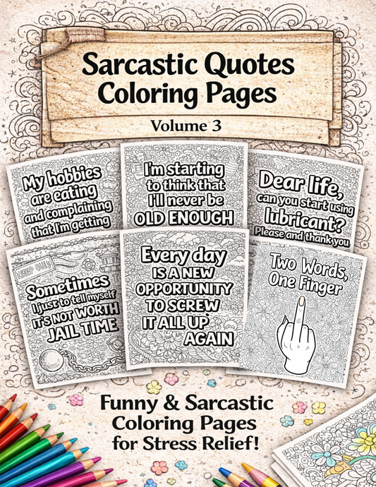 sarcastic quotes coloring pages volume 3 printable funny adult coloring pages bold humor designs.