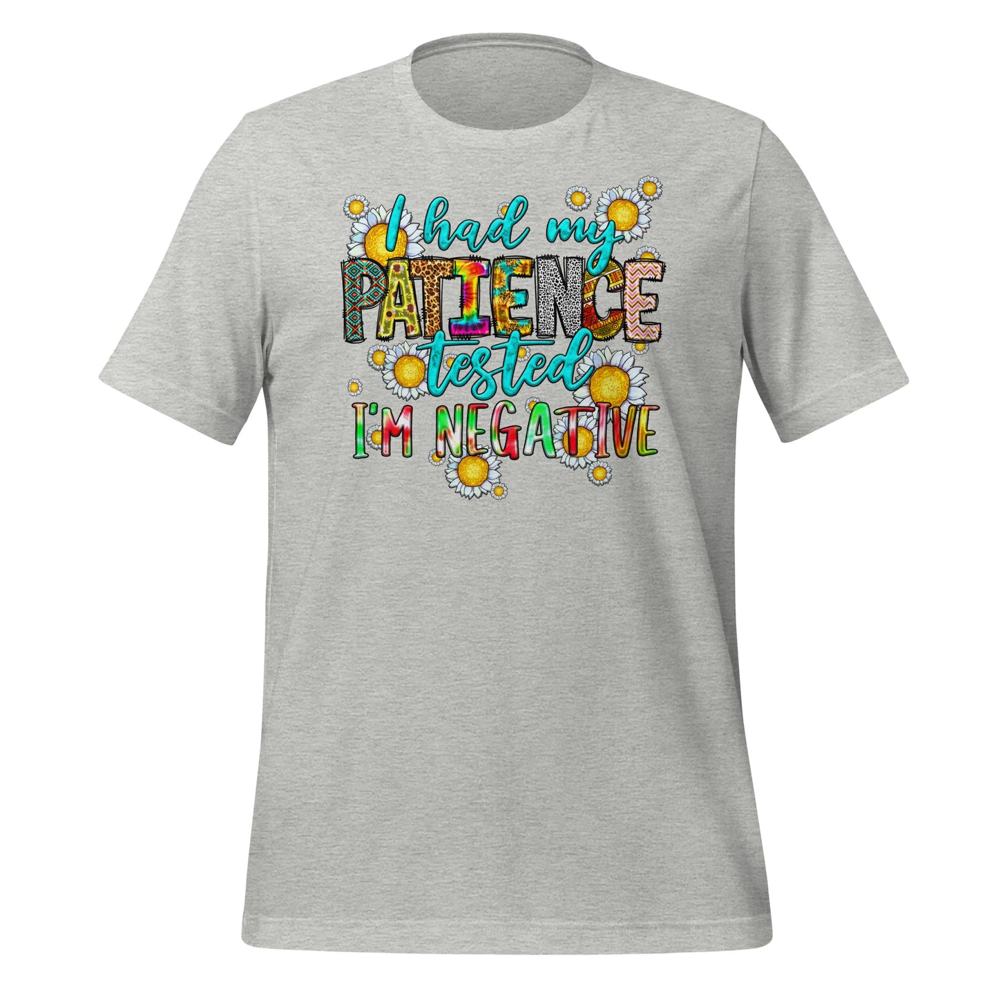 Patience: Tested and Denied Shirt