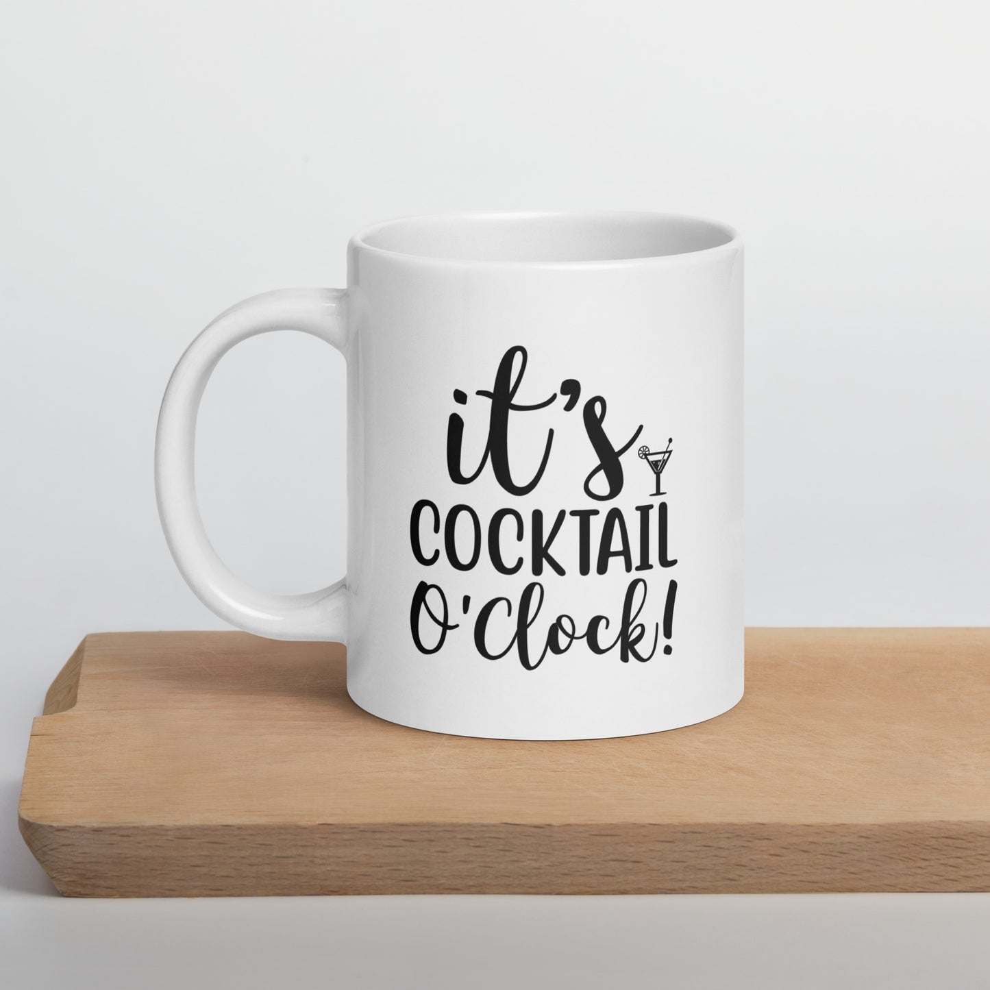 It's Cocktail O'Clock White Ceramic Coffee Mug