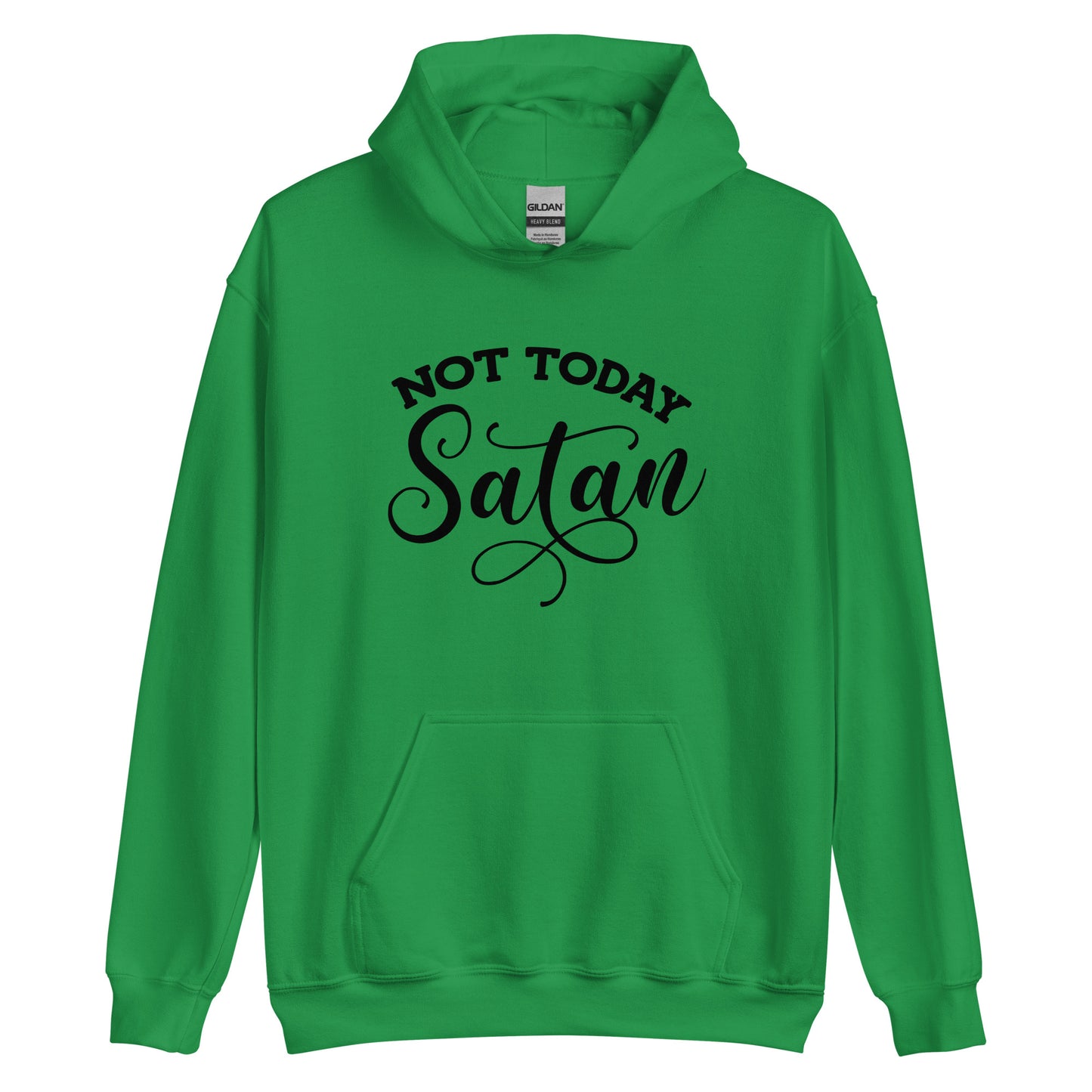 Not Today Satan Pullover Hoodie