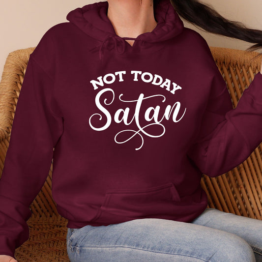 Not Today Satan Pullover Hoodie