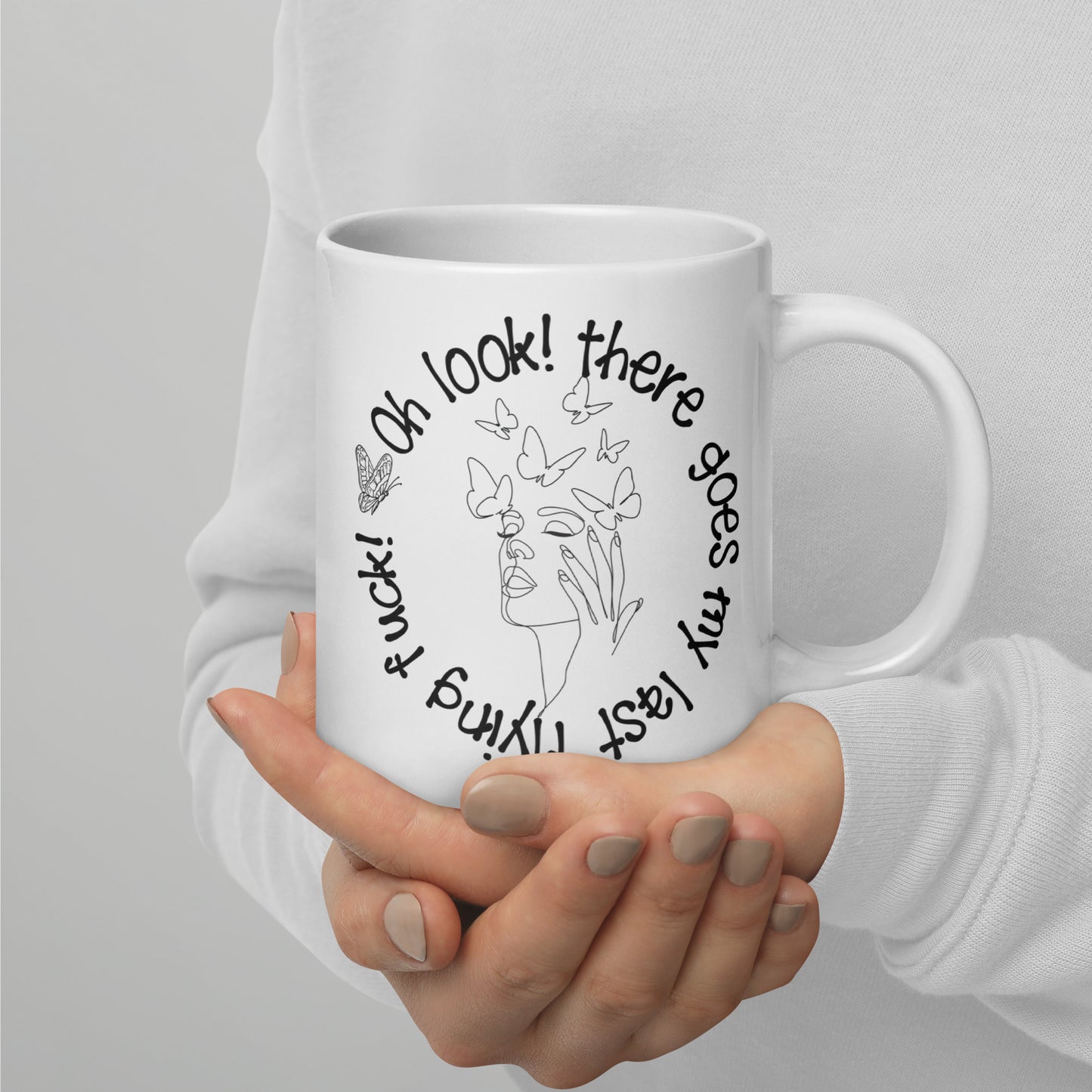 Oh Look! There Goes My Last Flying Fuck White Ceramic Coffee Mug