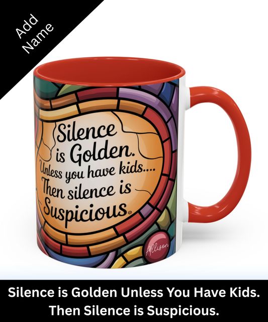 personalized mom mug silence is golden kids funny parenting humor gift