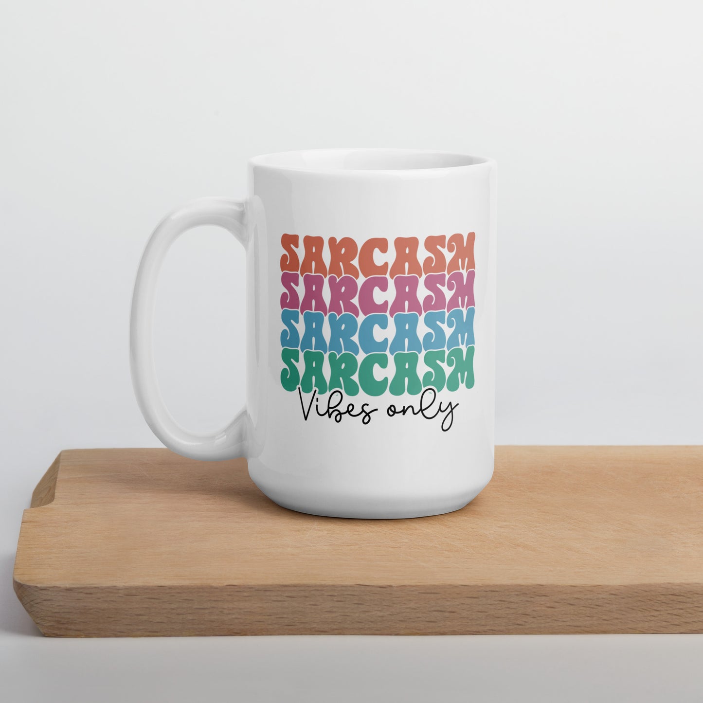 Retro Sarcasm Vibes White Ceramic Coffee Mug