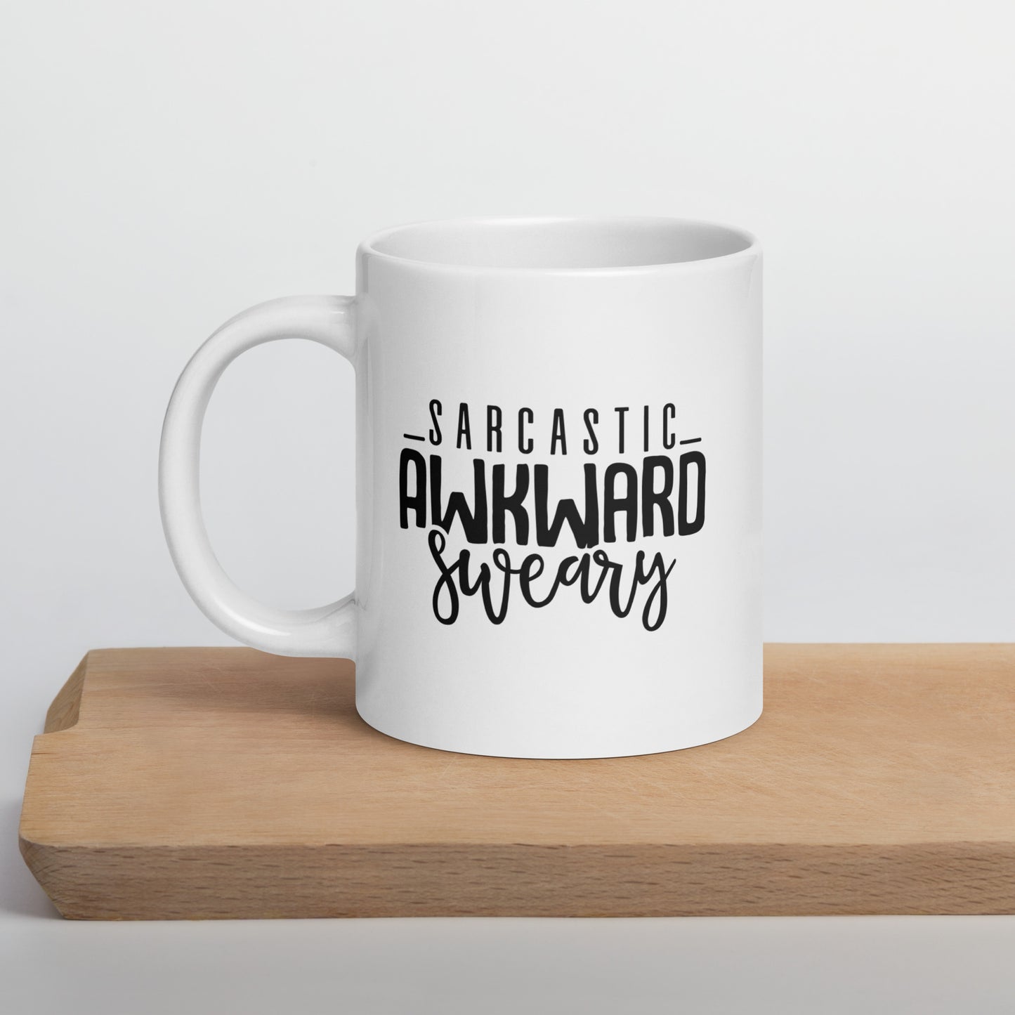 Awkward, Sarcastic, Sweary White Ceramic Coffee Mug