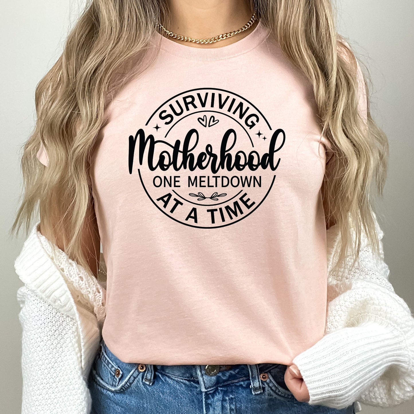 Surviving Motherhood One Meltdown at a Time Crewneck TShirt