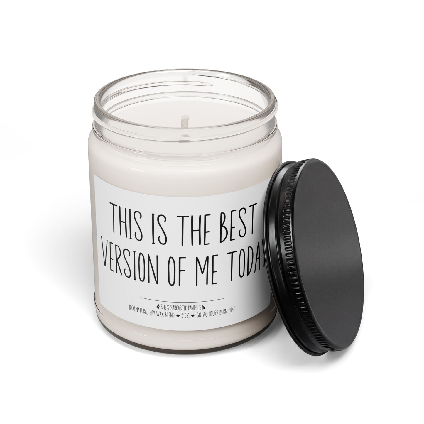 This Is the Best Version of Me Today scented soy candle in a glass jar with a funny burnout-inspired quote label.