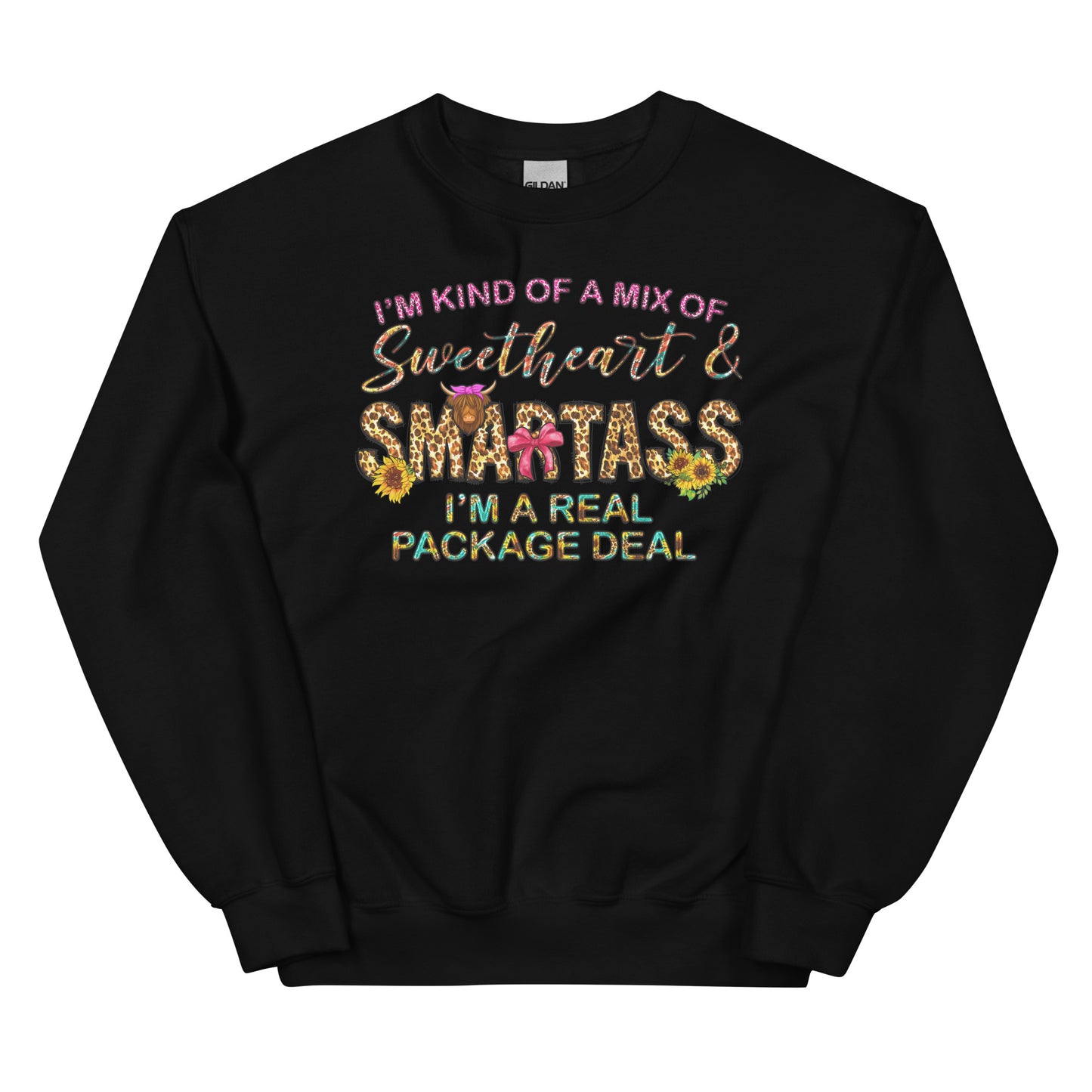 I'm A Mixture of Sweetheart & Smartass Crewneck Pullover Sweatshirt