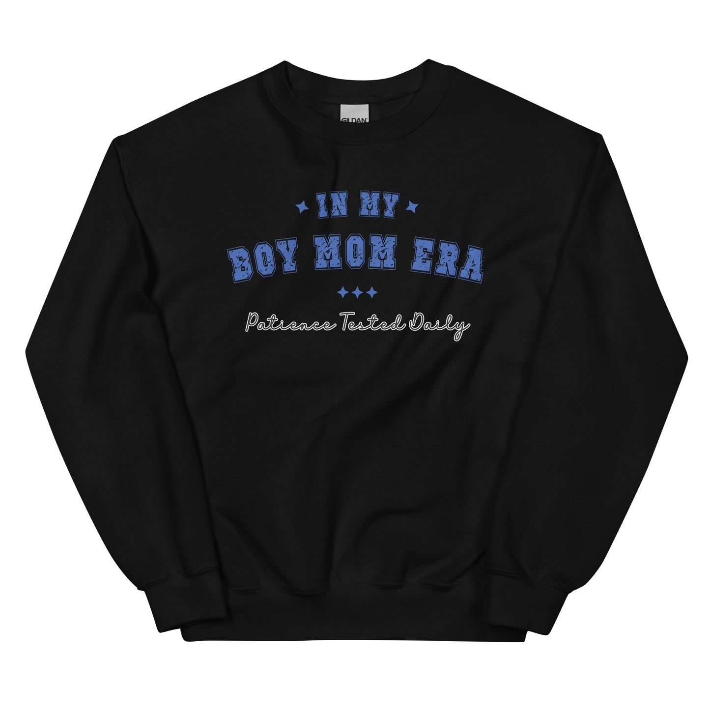 Boy Mom Era, Patience Tested Daily Pullover Crewneck Sweatshirt