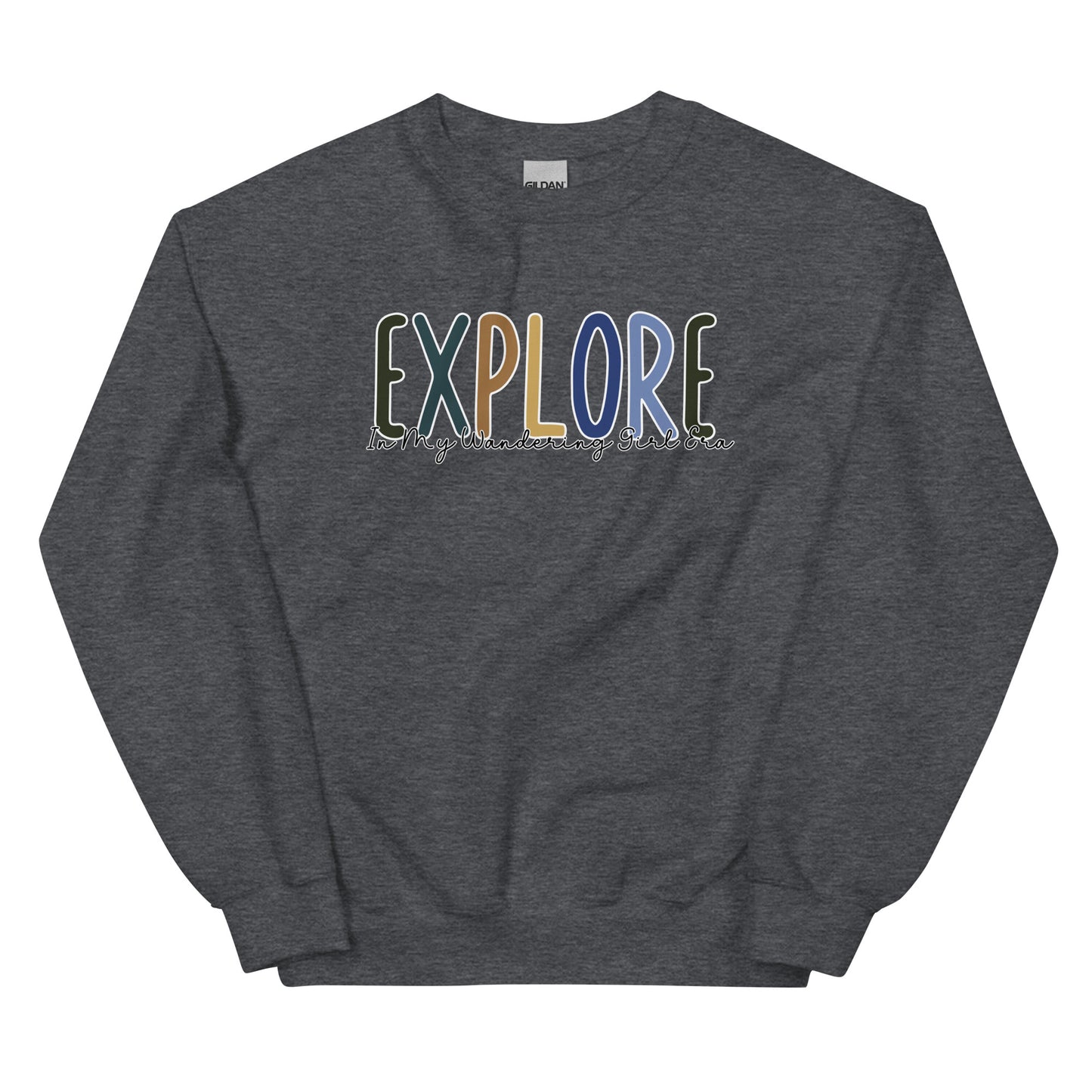 Explore, In My Wandering Girl Era, Pullover Crewneck Sweatshirt