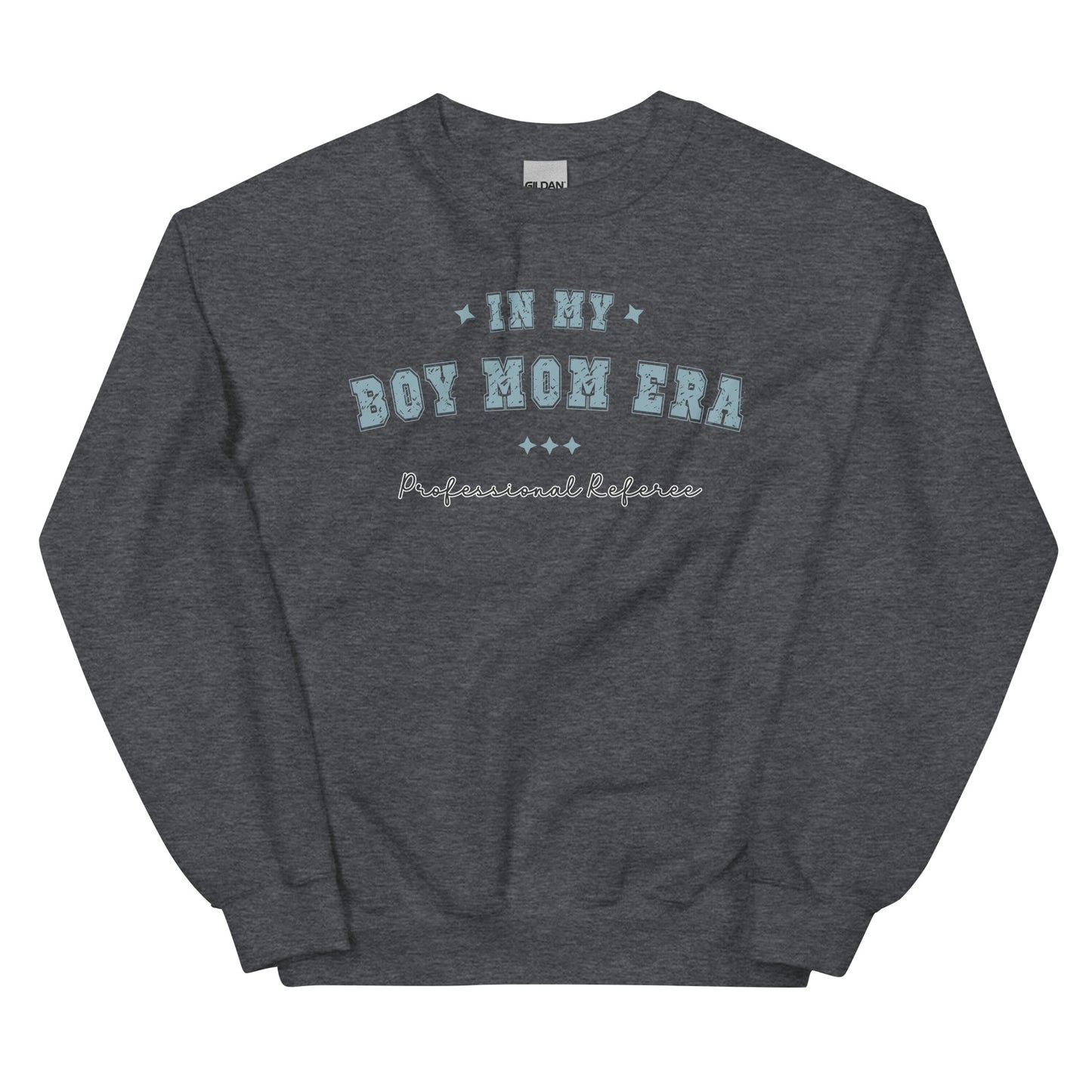 Boy Mom Era, Professional Referee Pullover Crewneck Sweatshirt