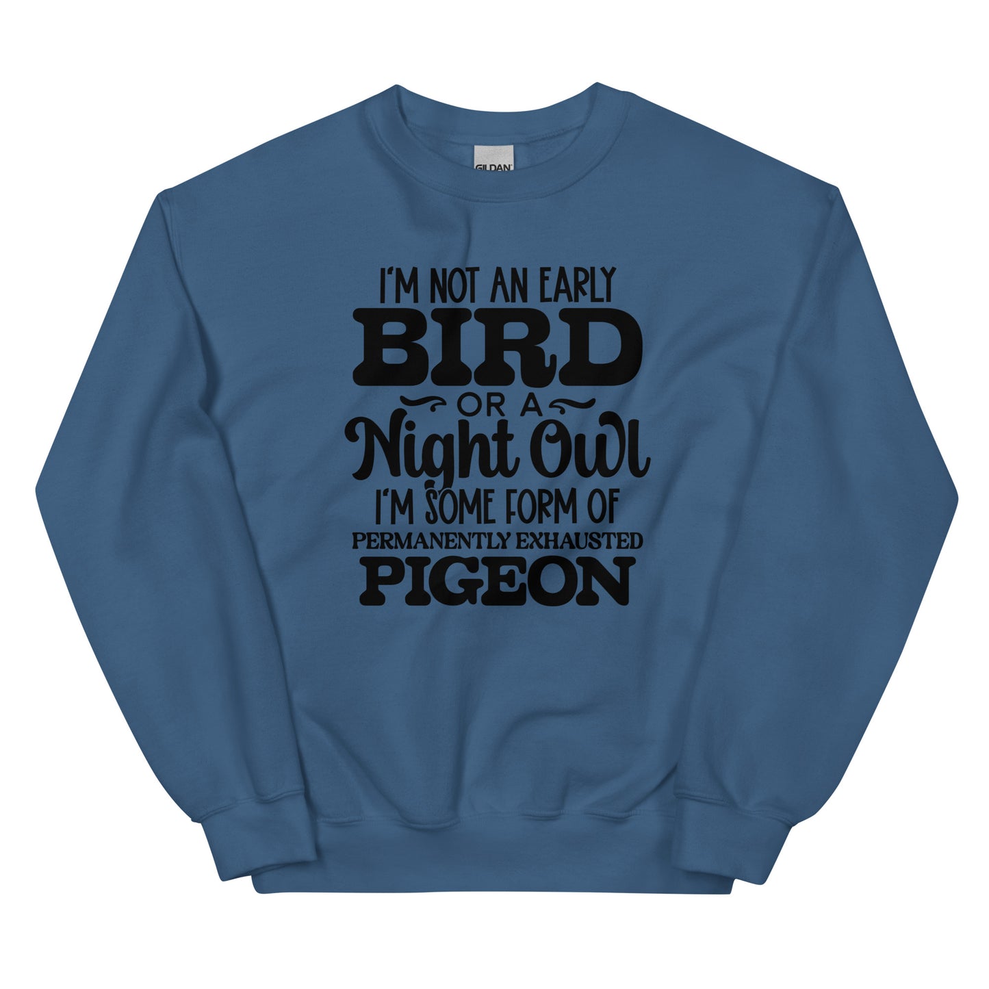 Casual Comfort: Permanently Exhausted Pigeon Crewneck