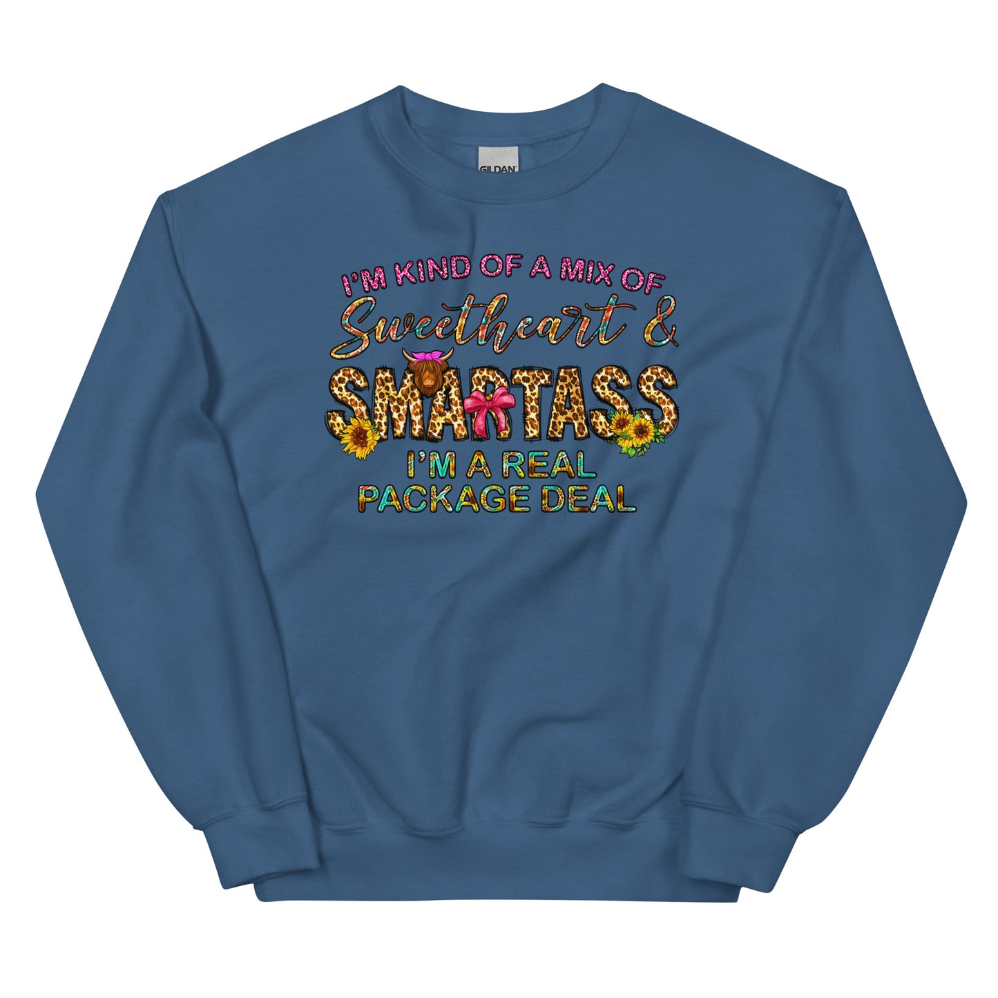 I'm A Mixture of Sweetheart & Smartass Crewneck Pullover Sweatshirt